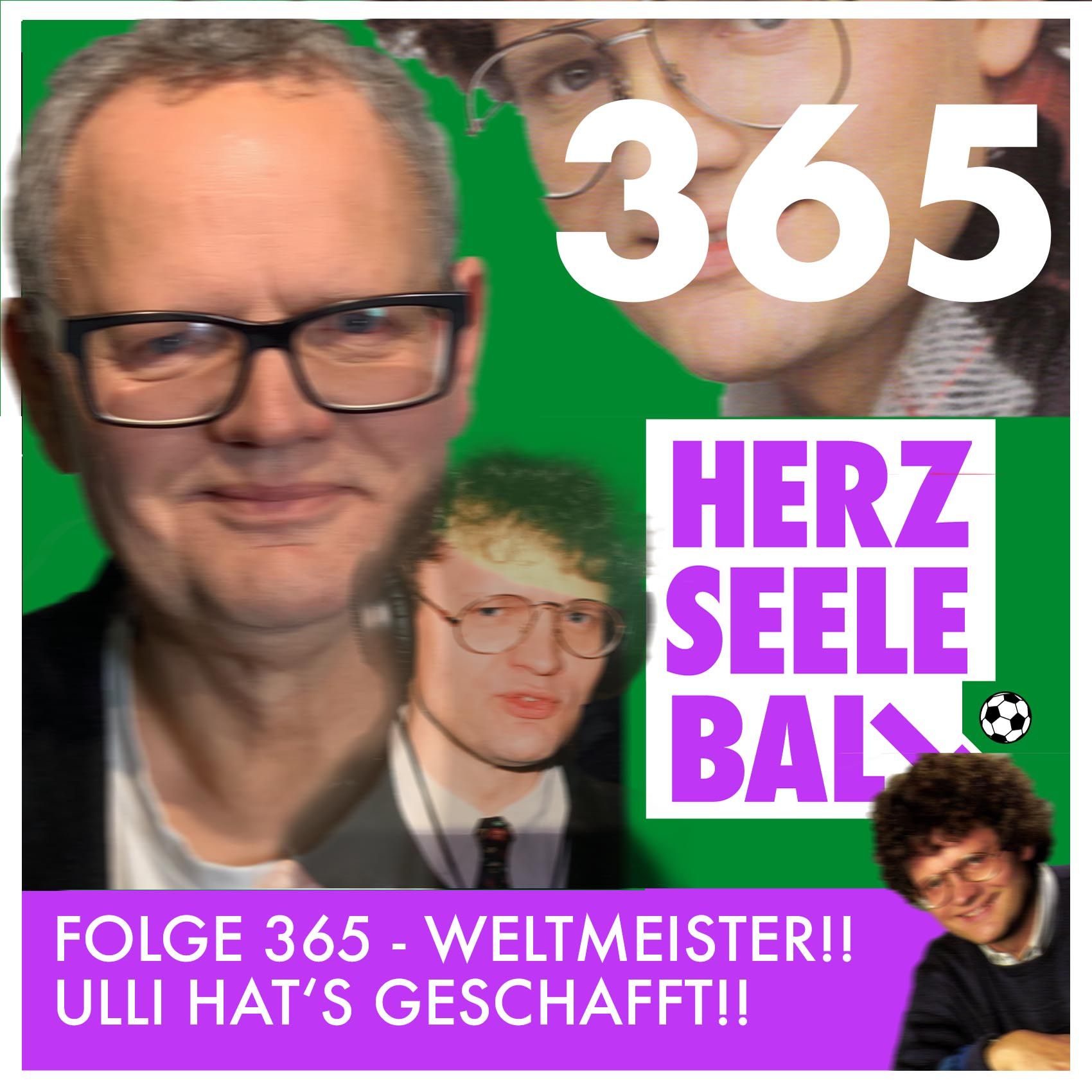 Herz Seele Ball • Folge 365 !!!