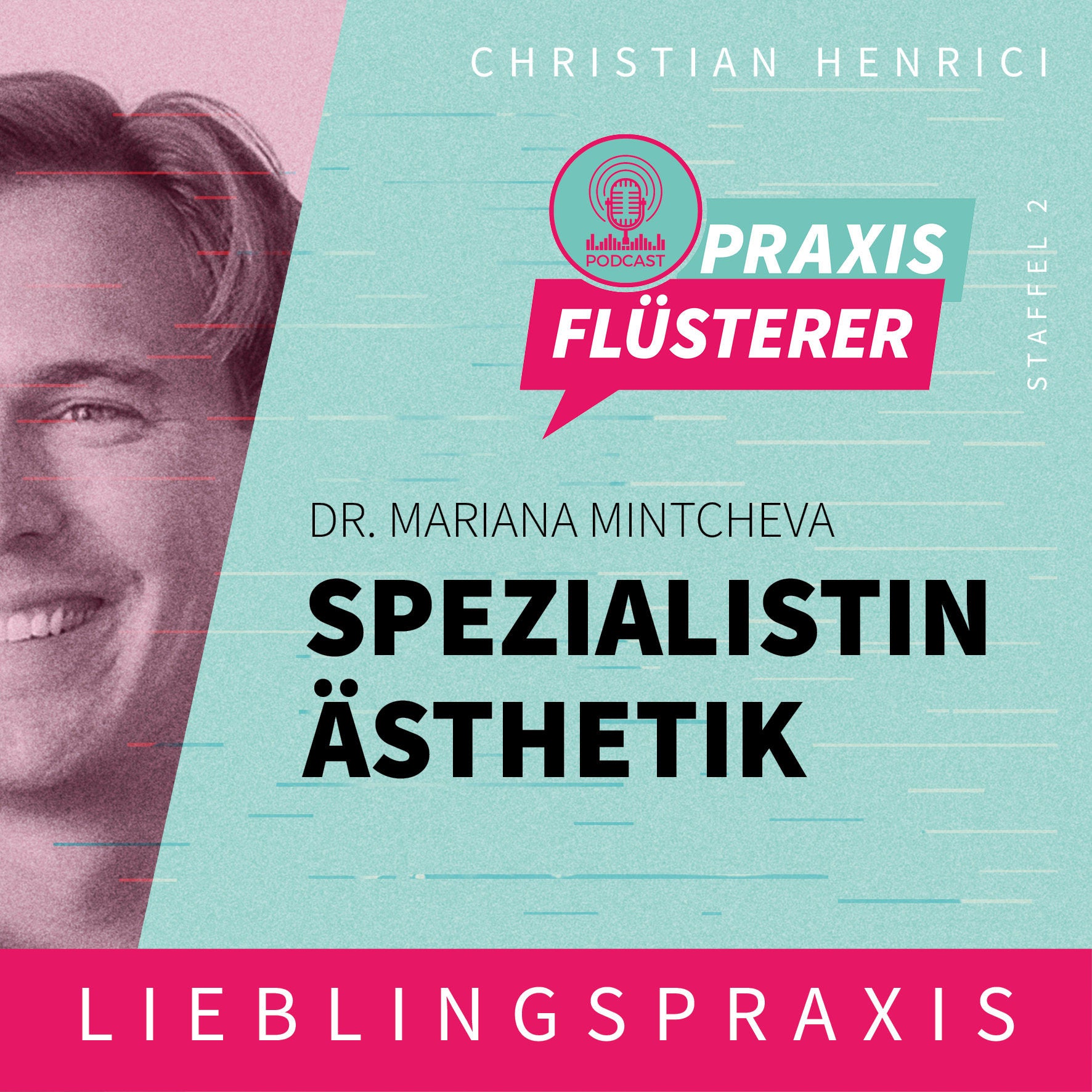 #19: Mariana Mintcheva - Spezialistin Ästhetik