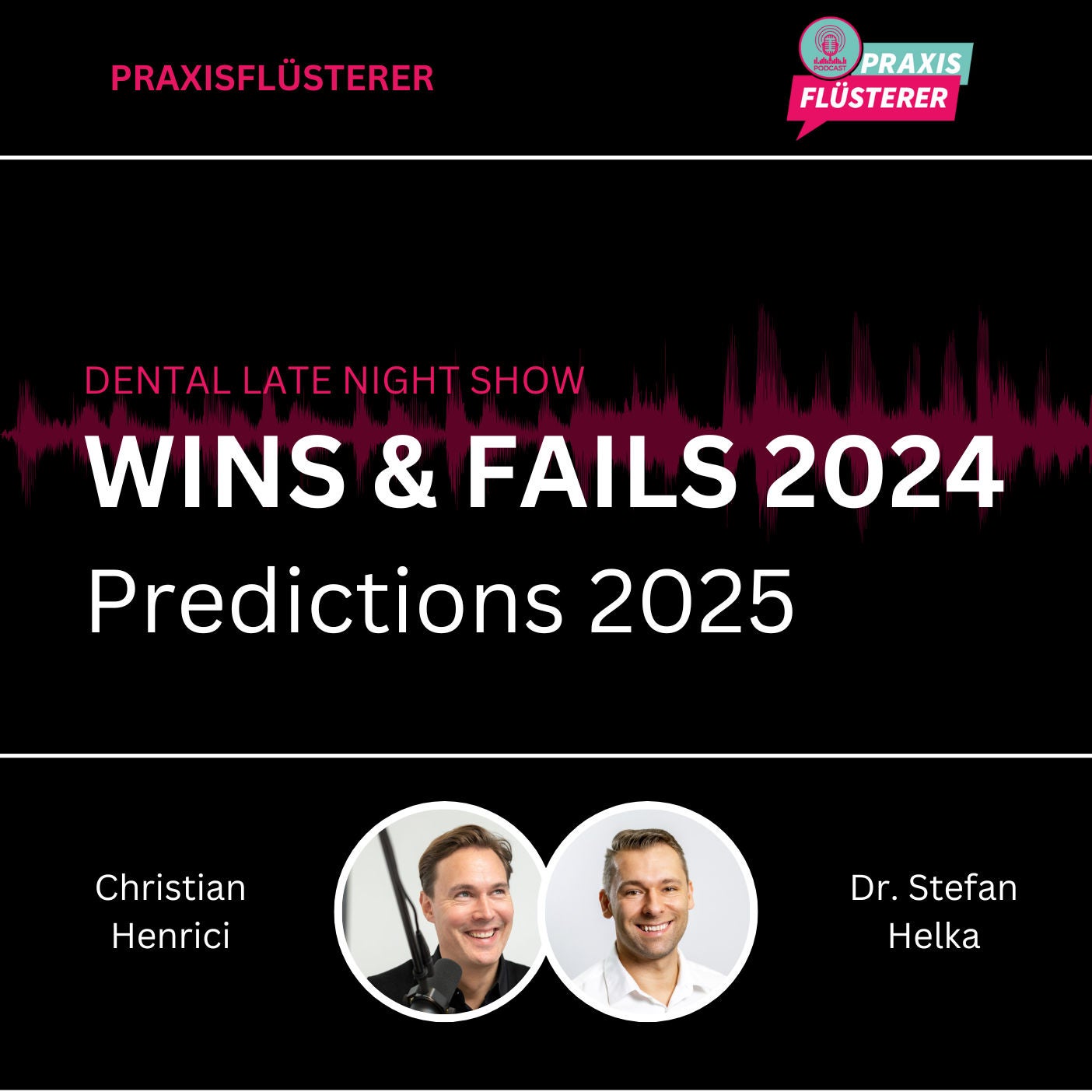 #202: DLNS | Wins/Fails 2024 & Dental Predictions 2025