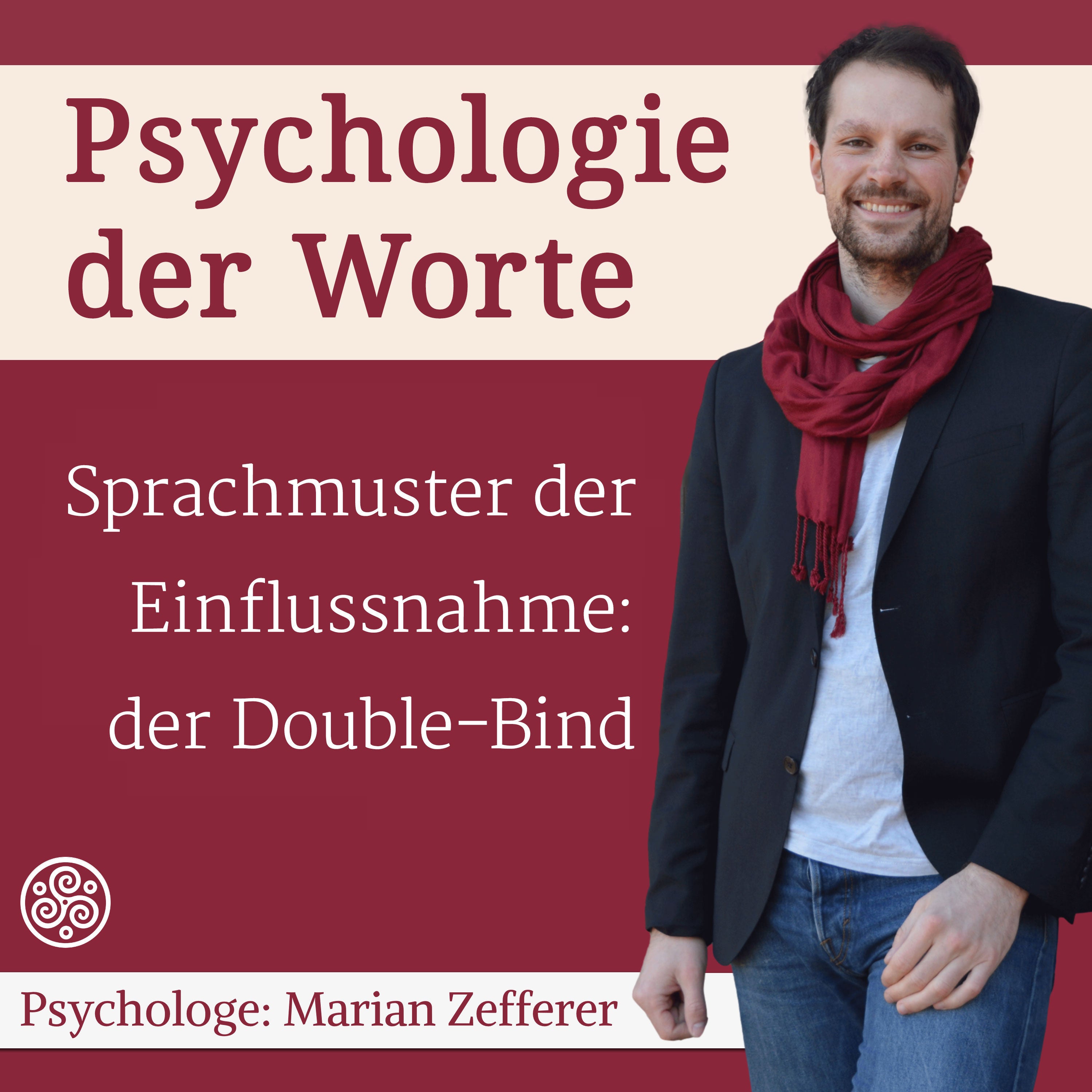 Sprachmuster der Überzeugung: Double-Bind (#036)