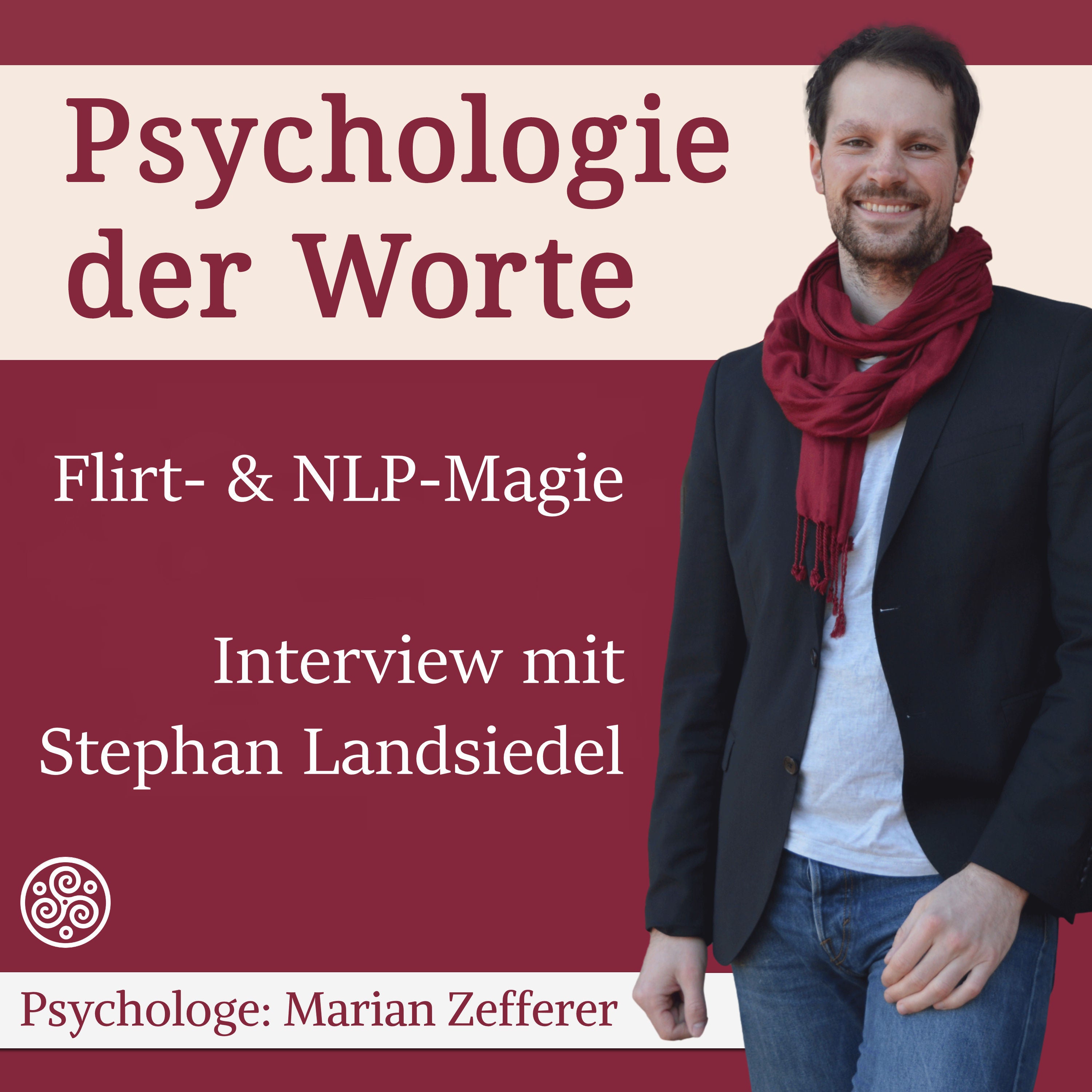 Flirten & NLP - Stephan Landsiedel im Interview (#064)