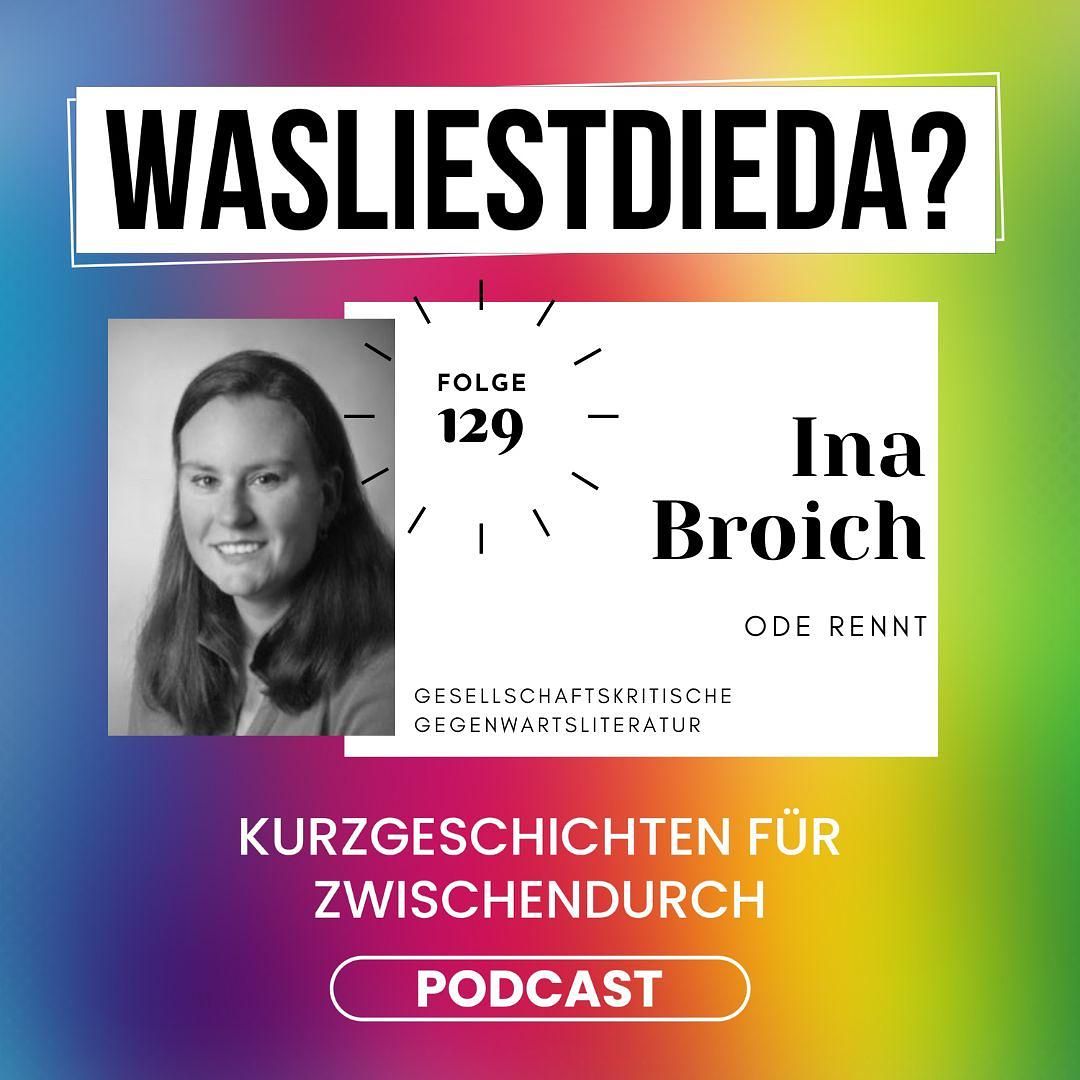 129 Ode rennt - Ina Broich