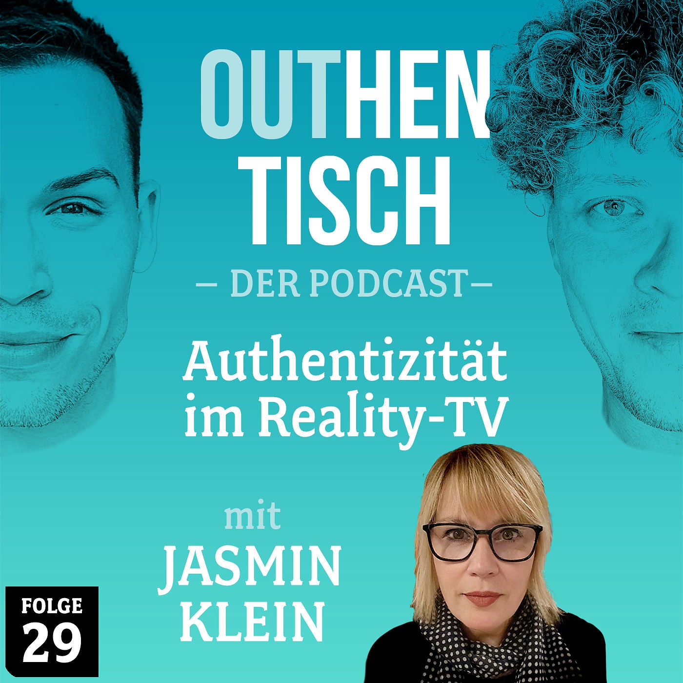 29 · Authentizität im Reality-TV mit Jasmin Klein