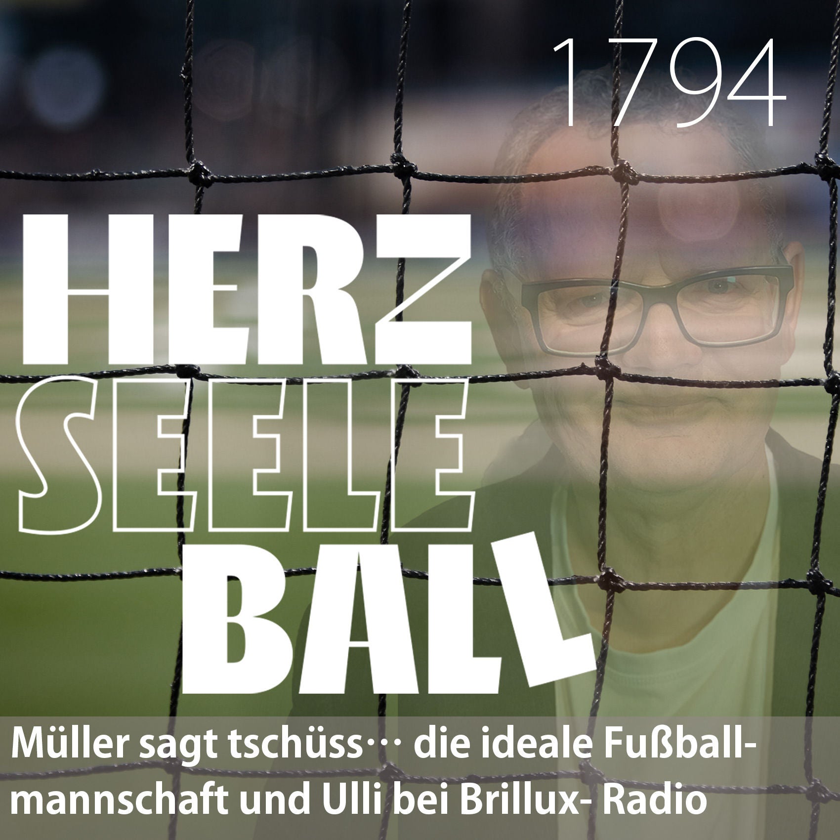 Müller sagt tschüss… die ideale Fußballmannschaft und Ulli bei Brillux Radio 📻