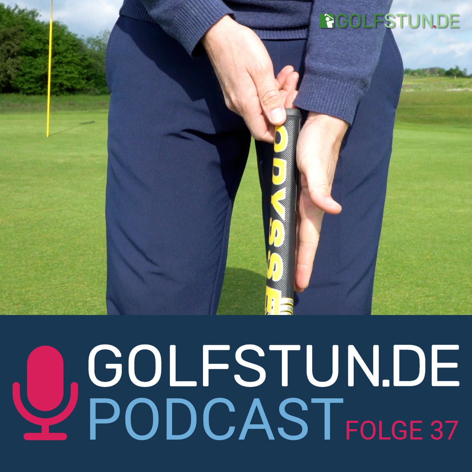 #37 Der Puttergriff – Bist Du bereit für Experimente?