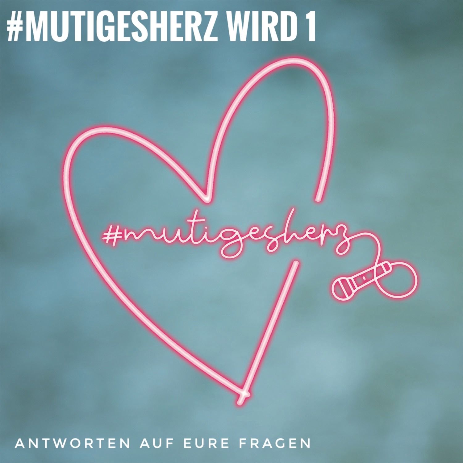 #mutigesherz wird 1