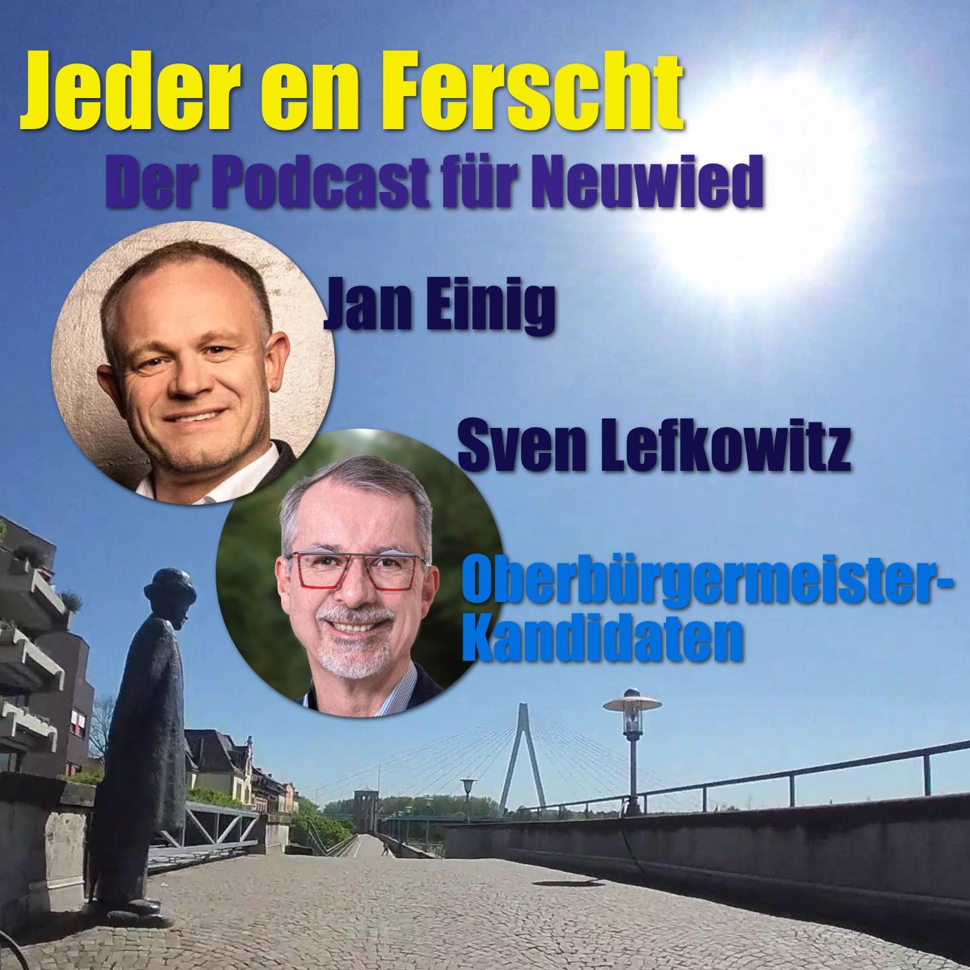 Jeder en Ferscht 70 – Jan Einig und Sven Lefkowitz