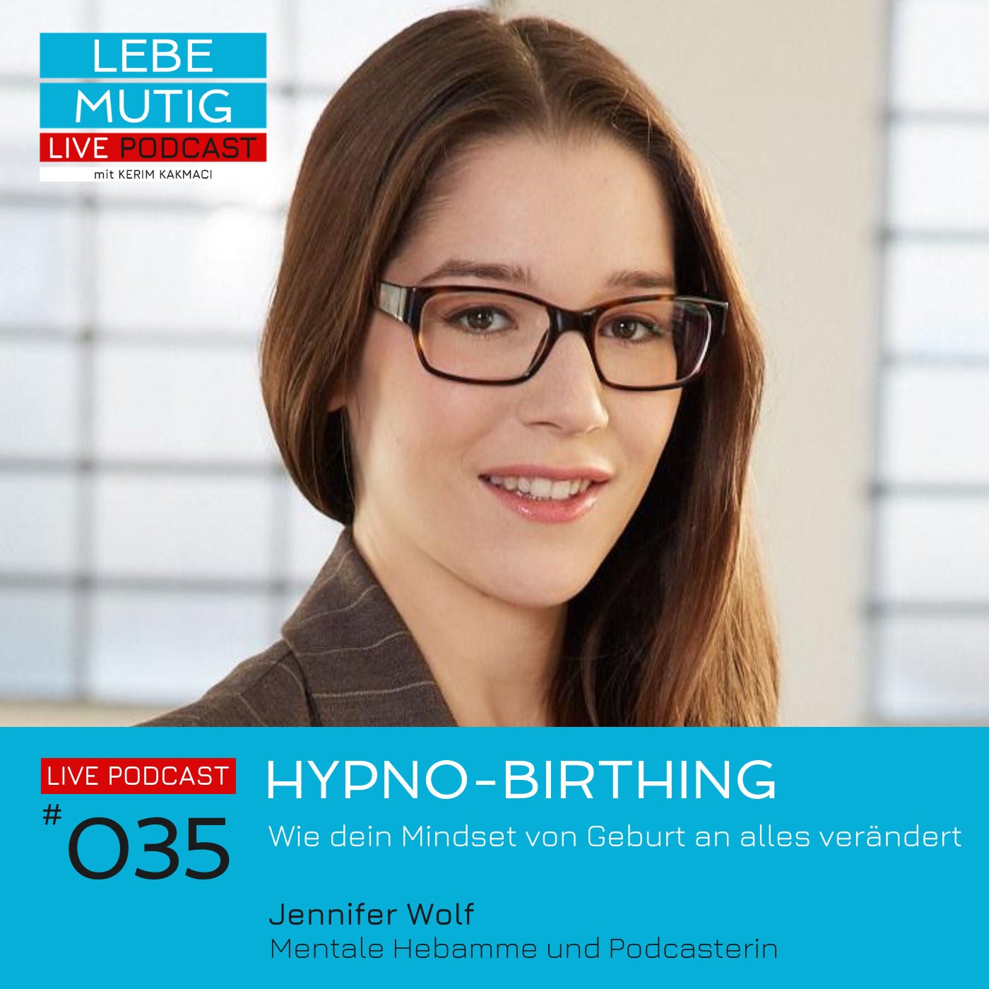 #035: HYPNO-BIRTHING - Wie dein Mindset von Geburt an alles verändert