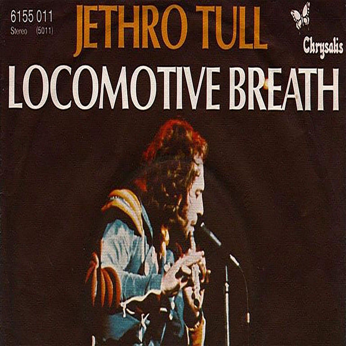 Locomotive Breath – Jethro Tull