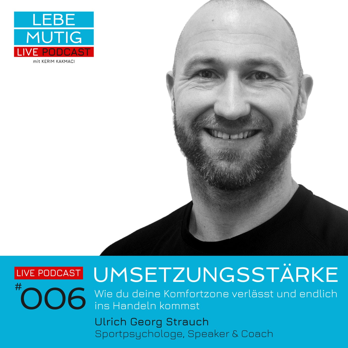 #006: UMSETZUNGSSTÄRKE - Wie du deine Komfortzone verlässt und endlich ins Handeln kommst