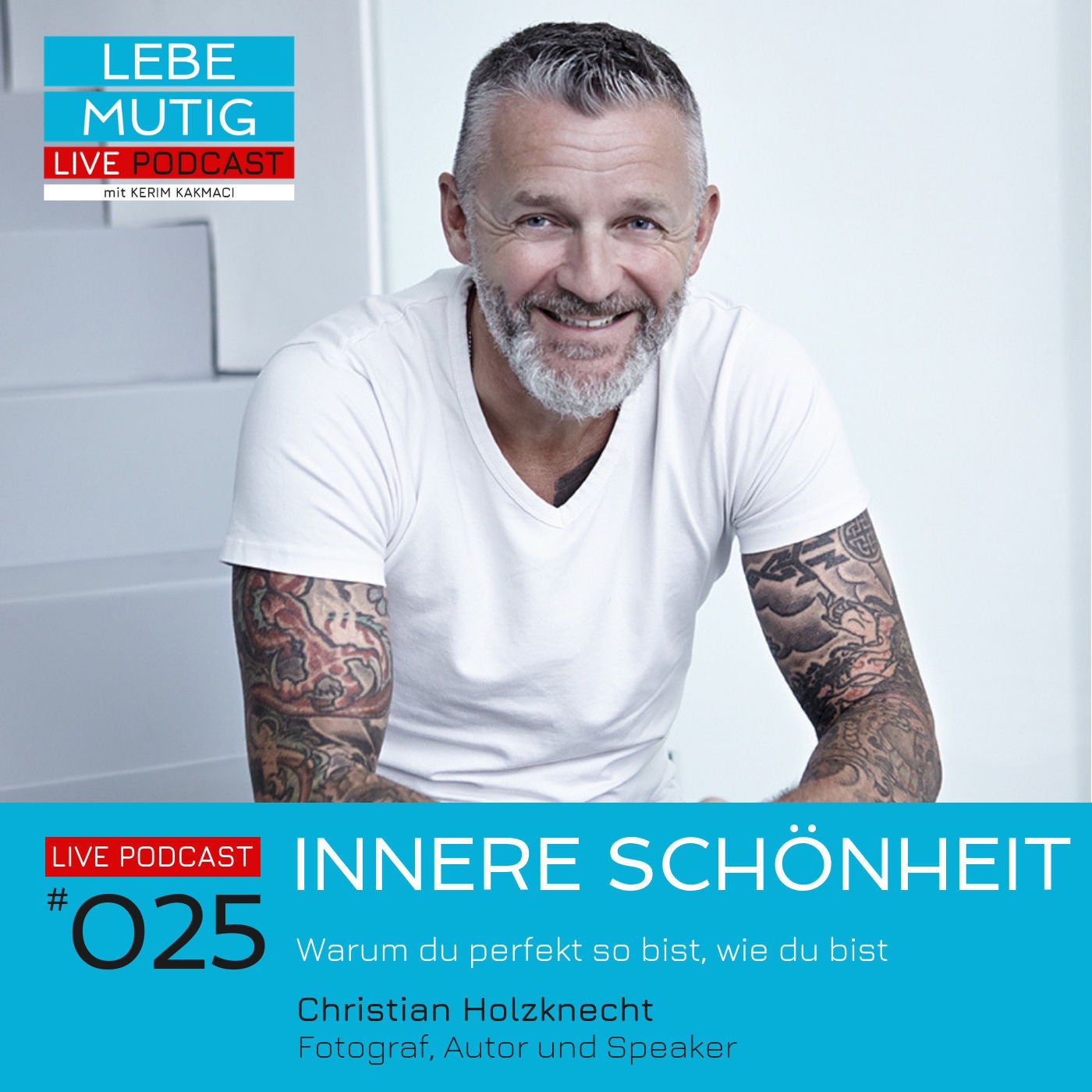 #025: INNERE SCHÖNHEIT - Warum du perfekt so bist, wie du bist