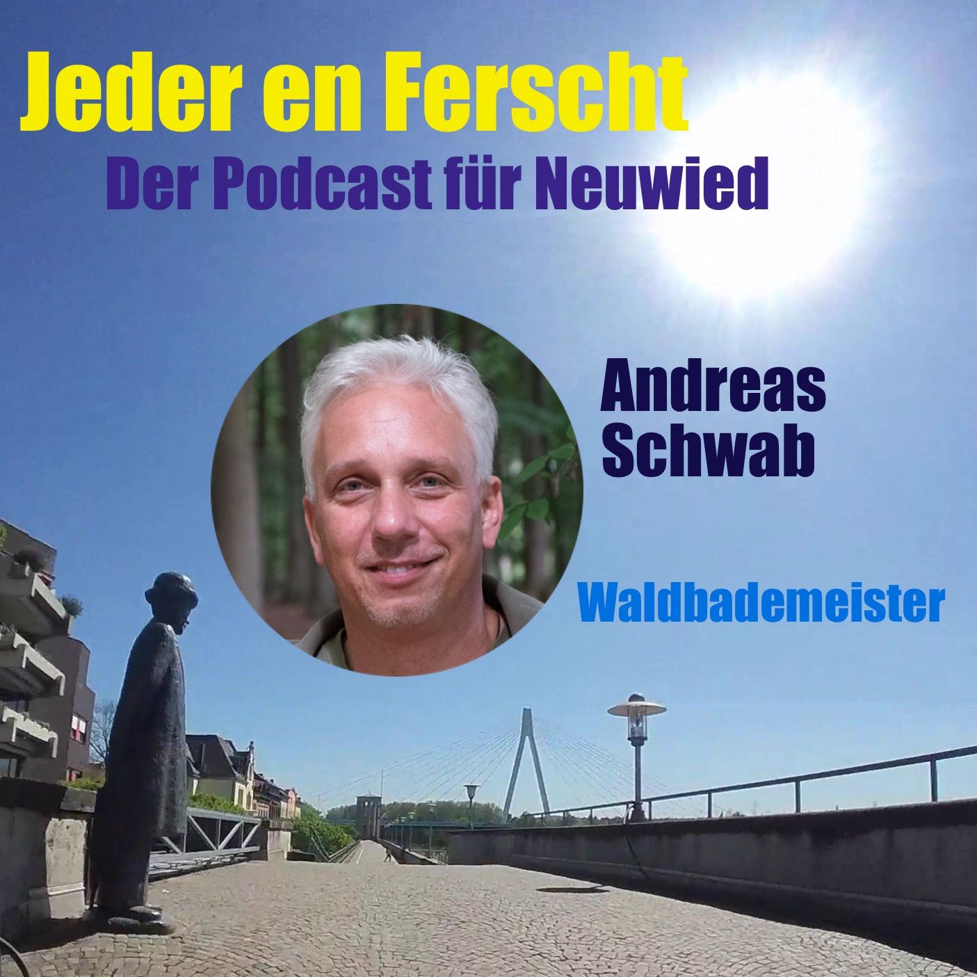 Jeder en Ferscht 34 – Andreas Schwab