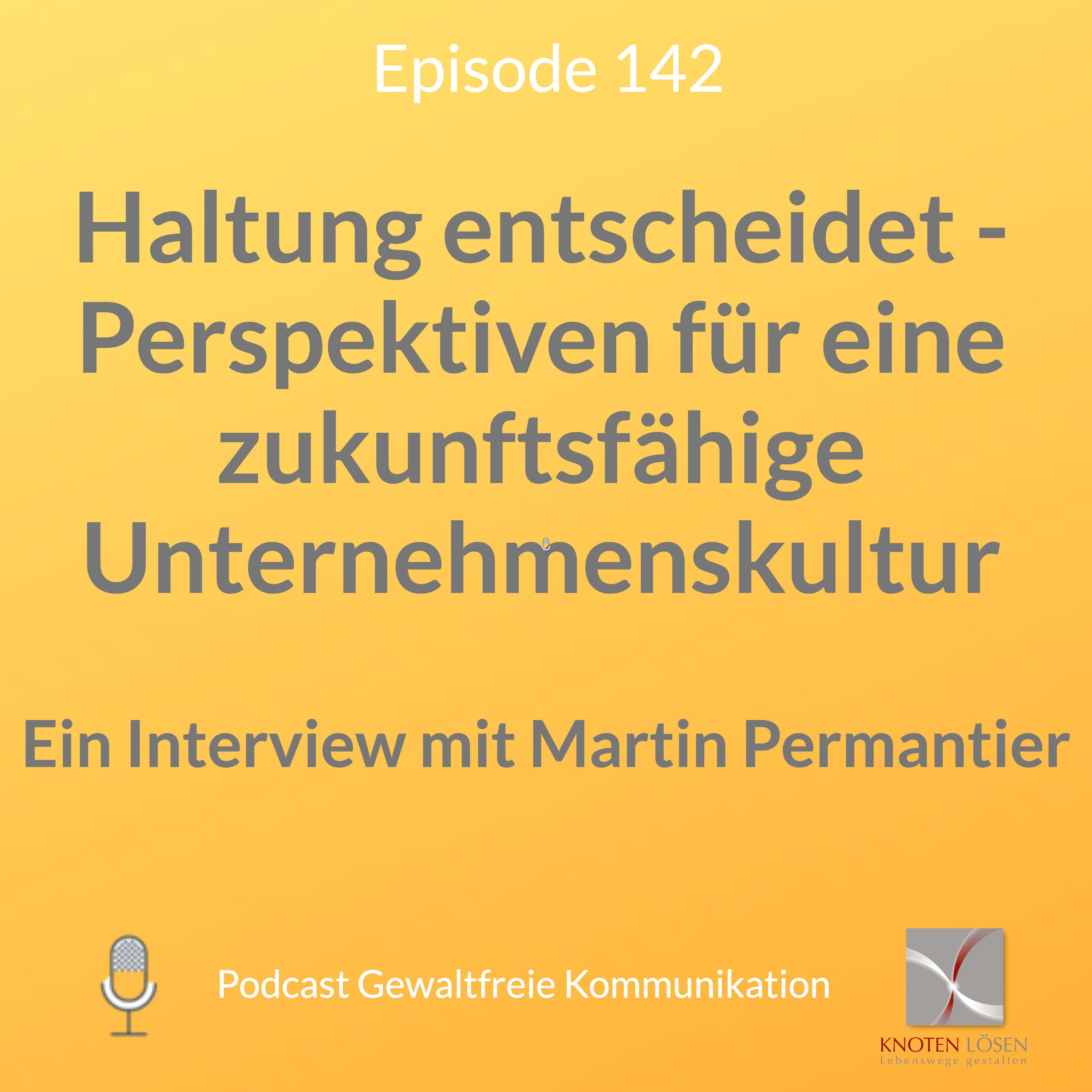 Haltung entscheidet - Perspektiven für eine zukunftsfähige Unternehmenskultur