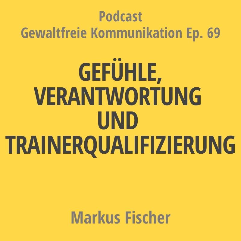 Gefühle, Verantwortung und Trainerqualifizierung