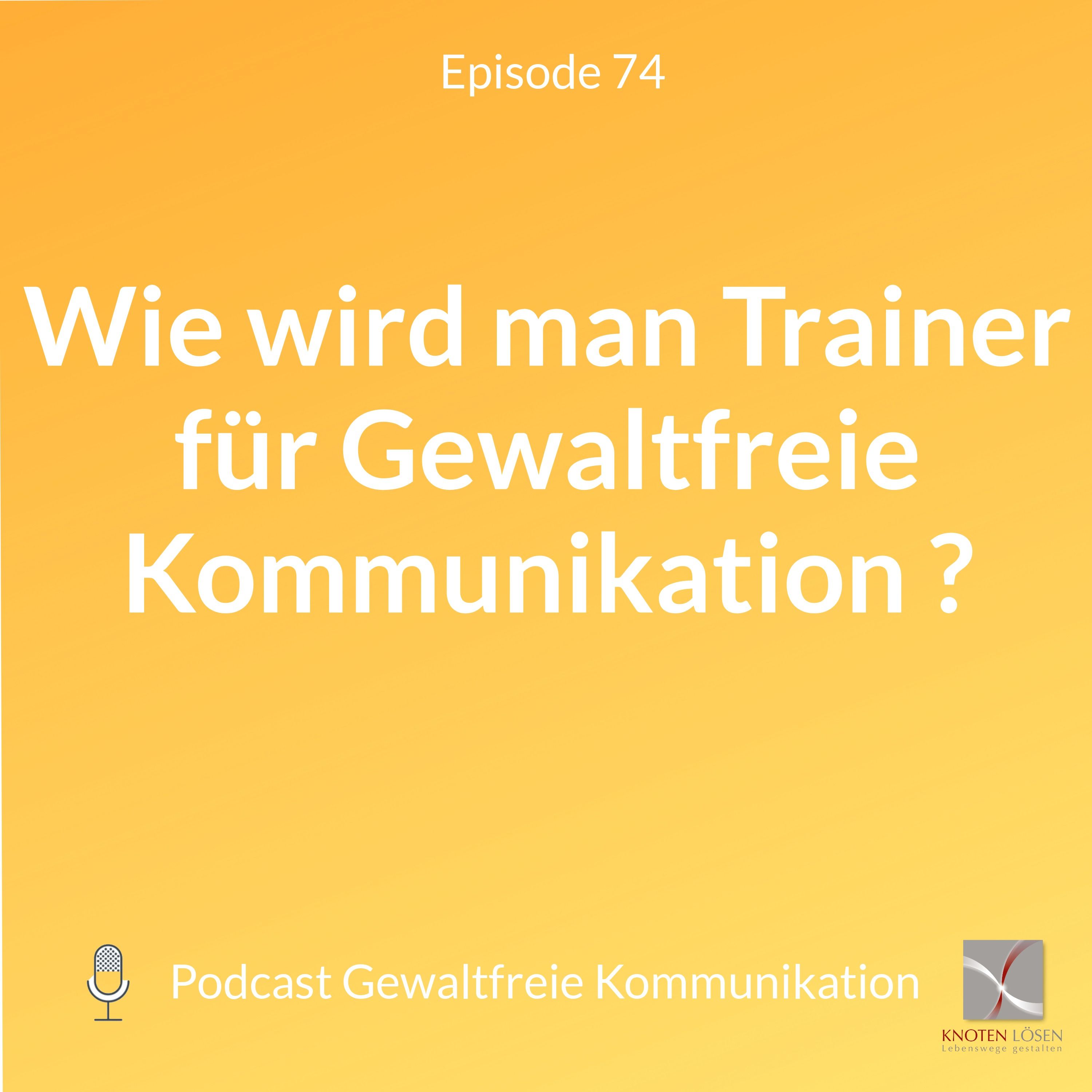 Wie wird man Trainer für Gewaltfreie Kommunikation?