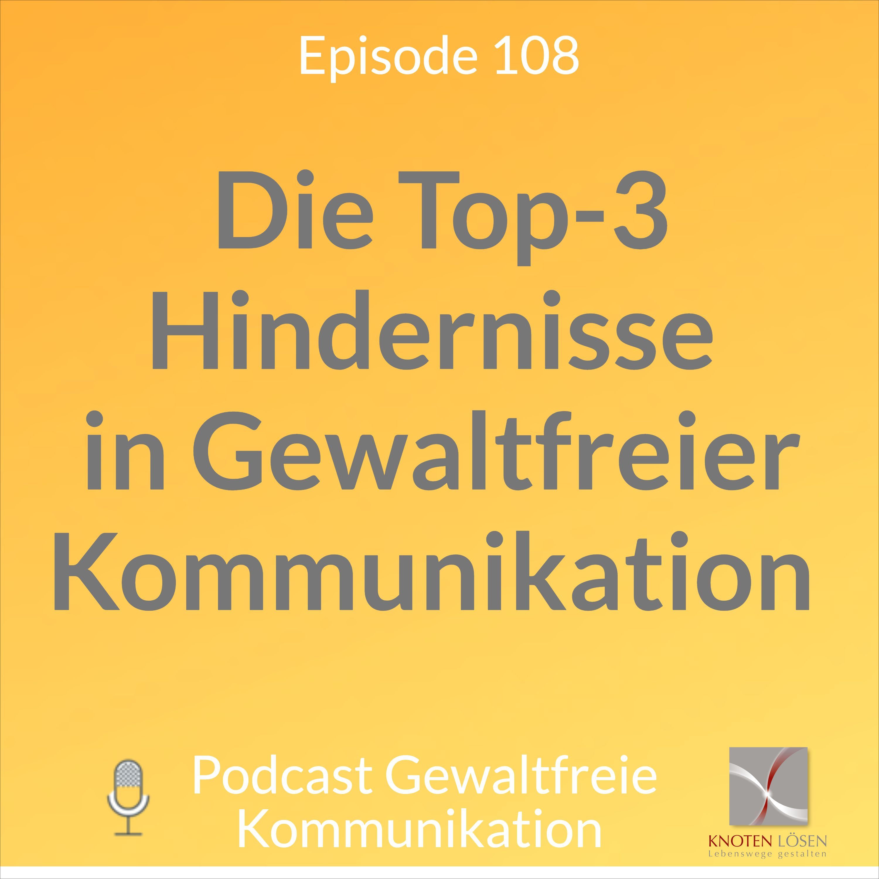 Top-3-Hindernisse in Gewaltfreier Kommunikation
