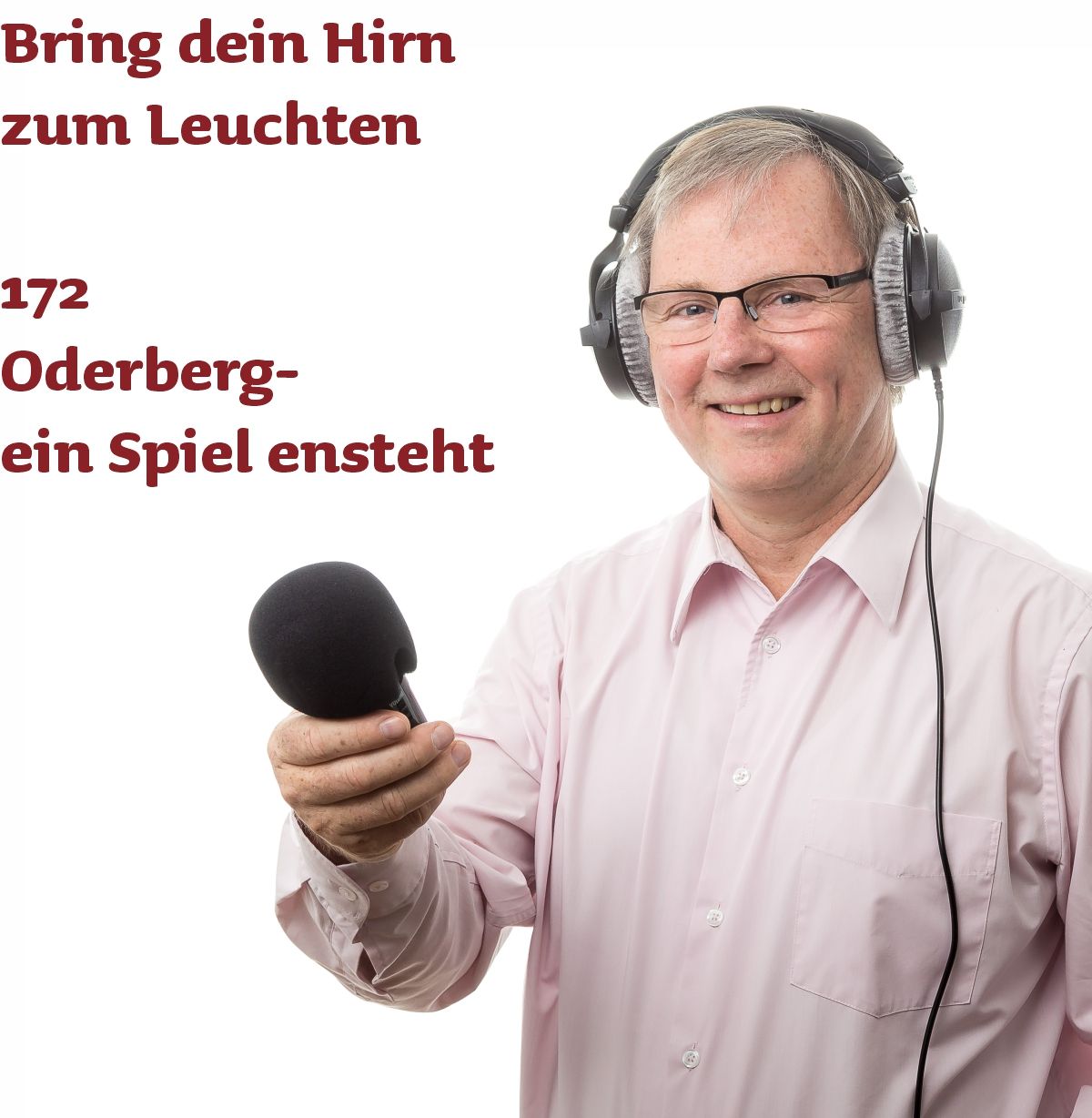 172 - Oderberg- ein Spiel entsteht