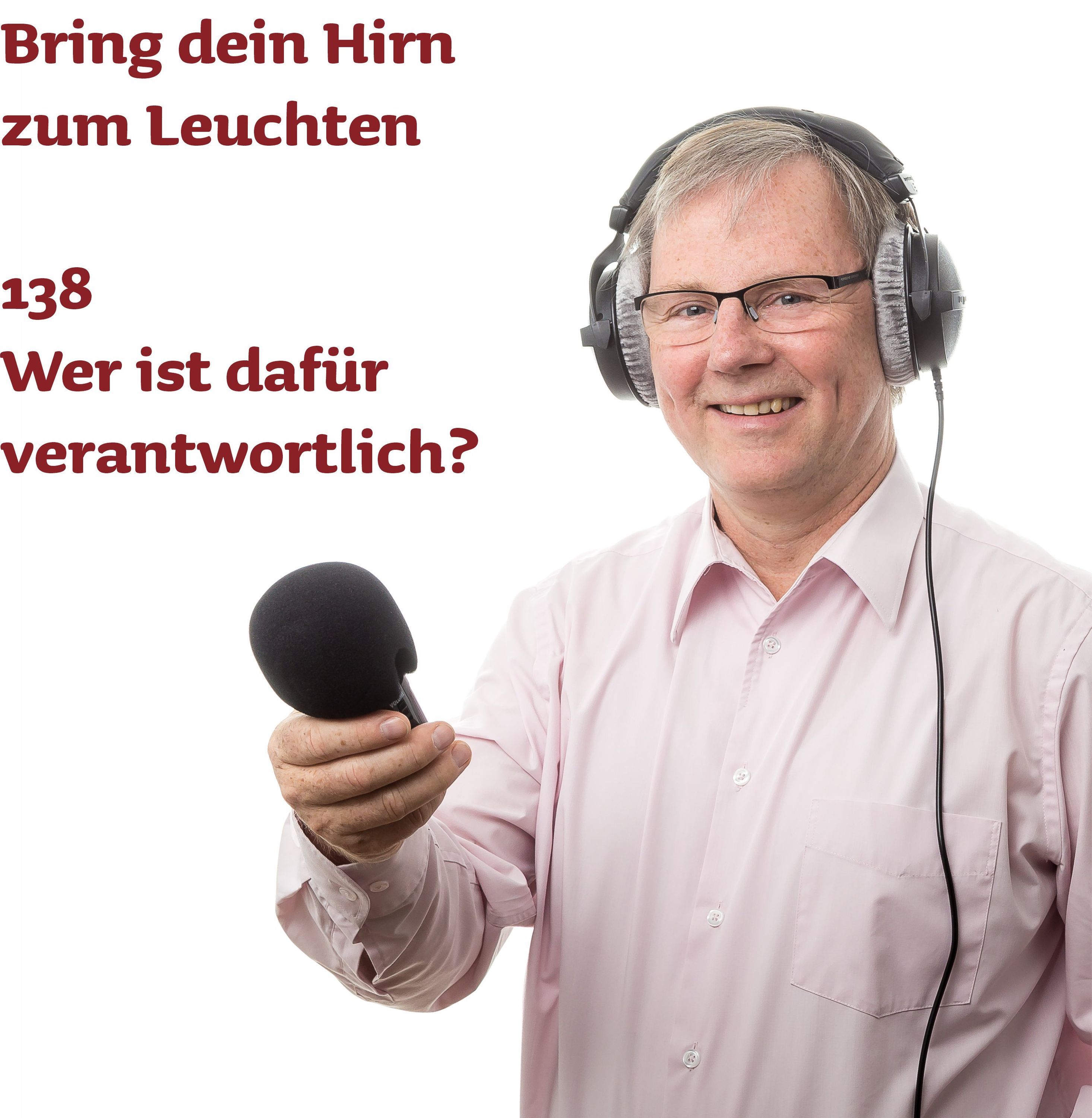 138 Wer ist dafür verantwortlich?