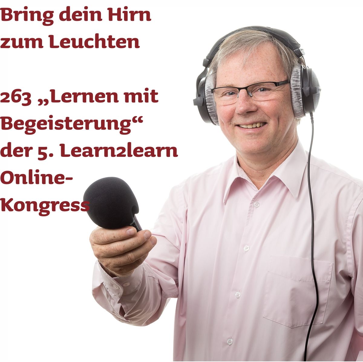 265 "Lernen mit Begeisterung" der 5. Learn2learn Onlinekongress
