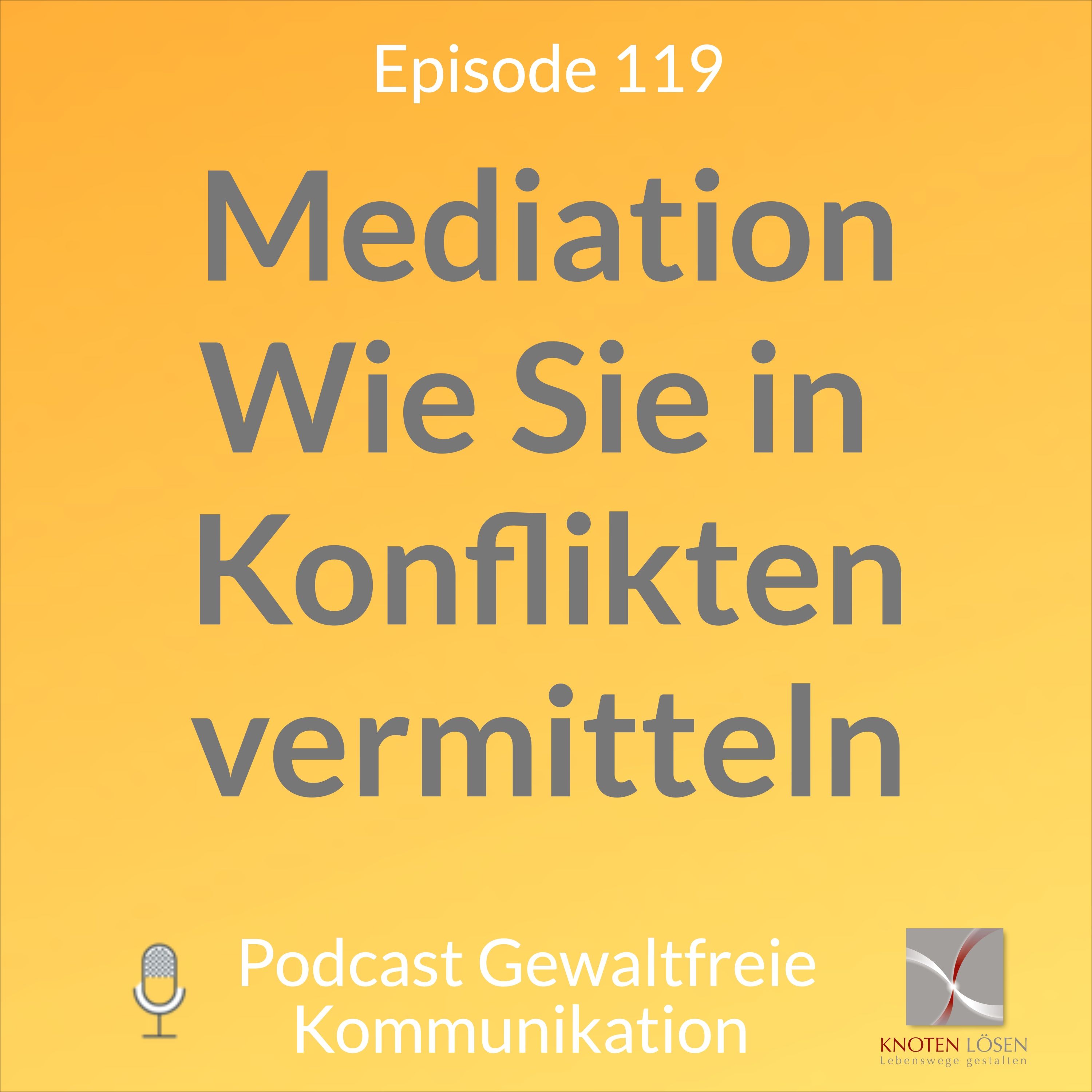 Mediation - wie Sie in Konflikten vermitteln