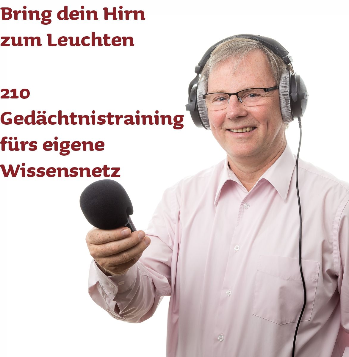 210 Gedächtnistraining fürs eigene Wissensnetz