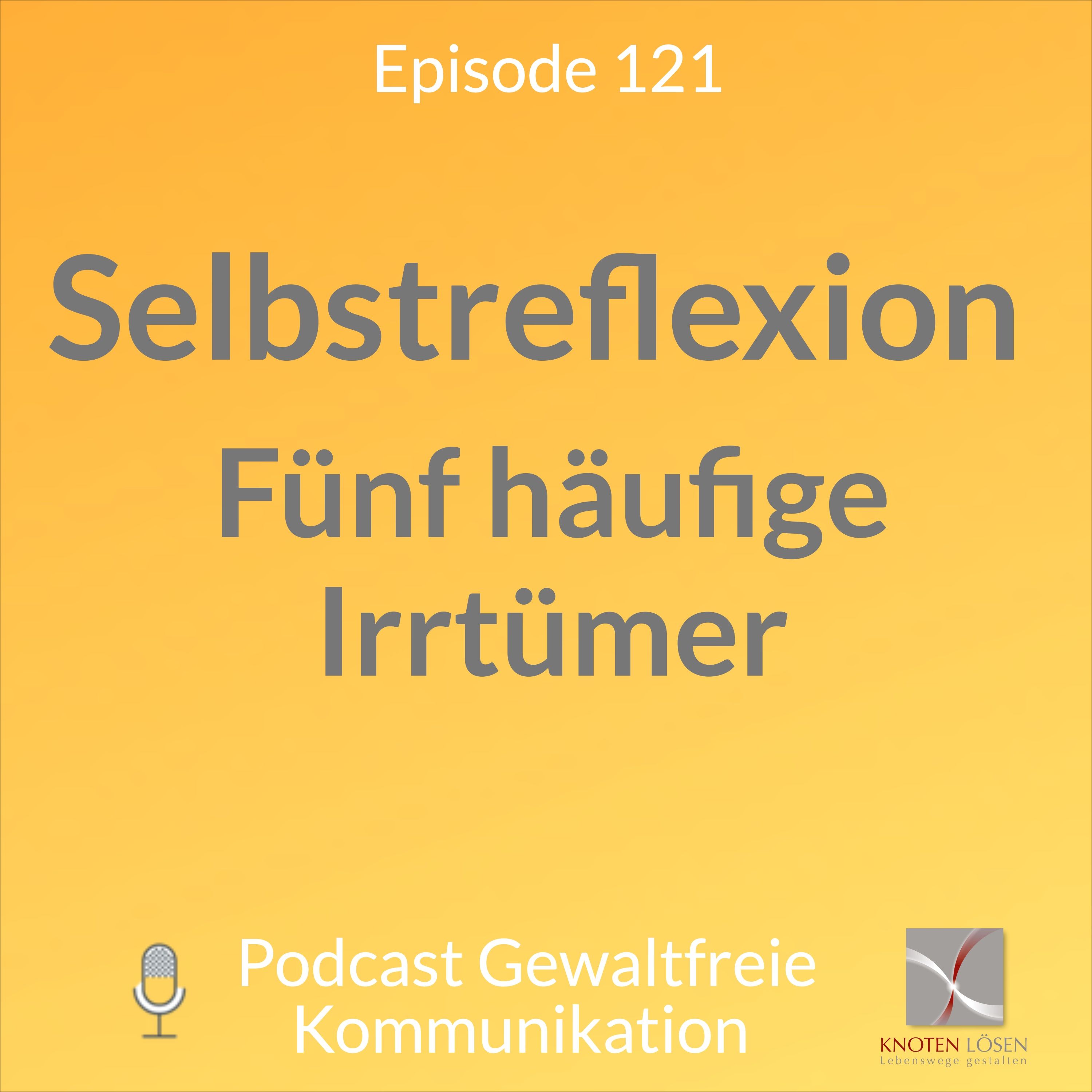 Selbstreflexion - fünf häufige Irrtümer