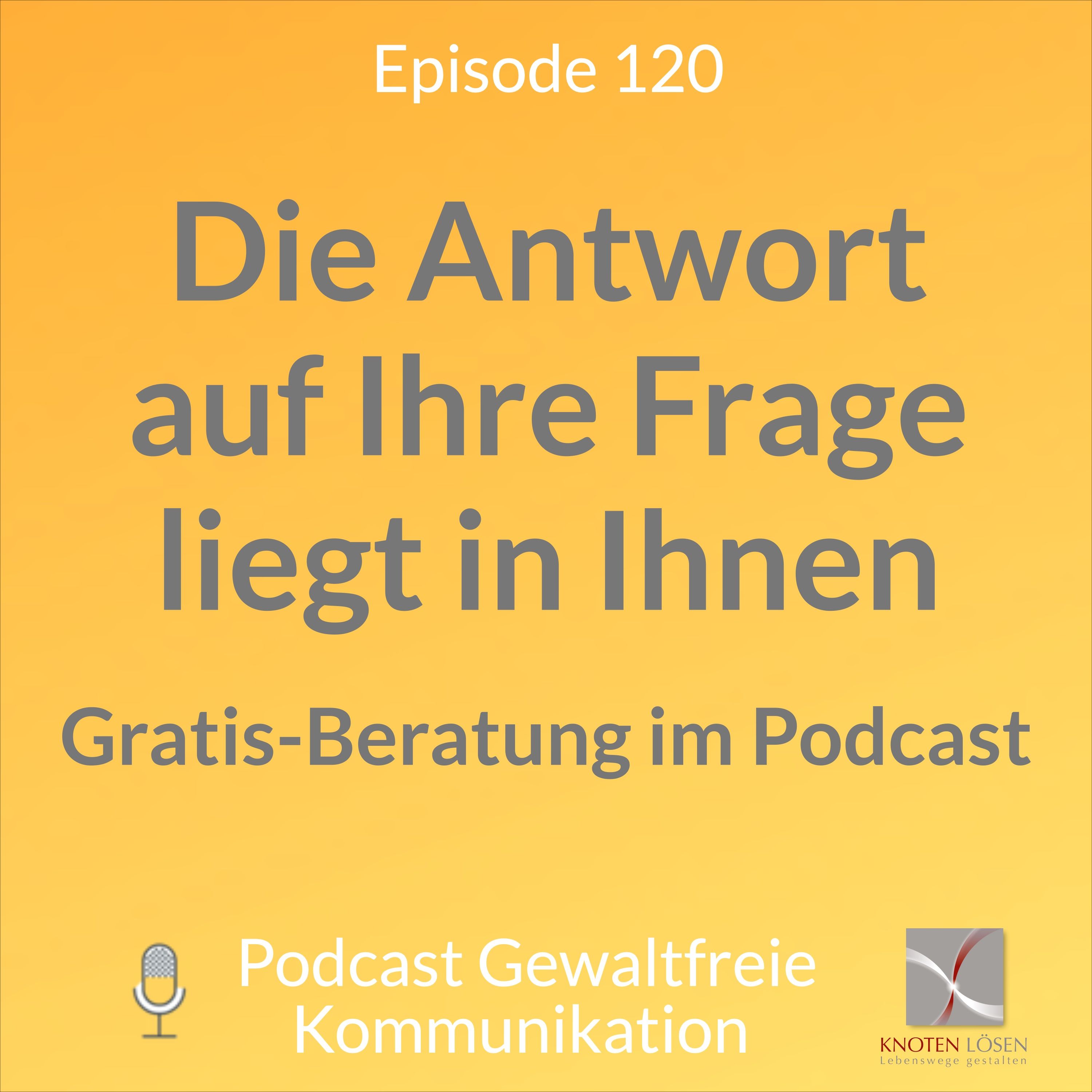 Die Antwort auf Ihre Frage liegt in Ihnen