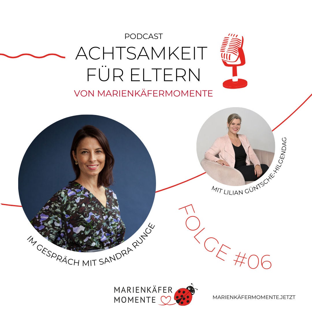 #06 MARIENKÄFERMOMENTE: Vereinbarkeit, Elterndiskriminierung und bewusster Umgang mit Stress – im Talk mit Sandra Runge