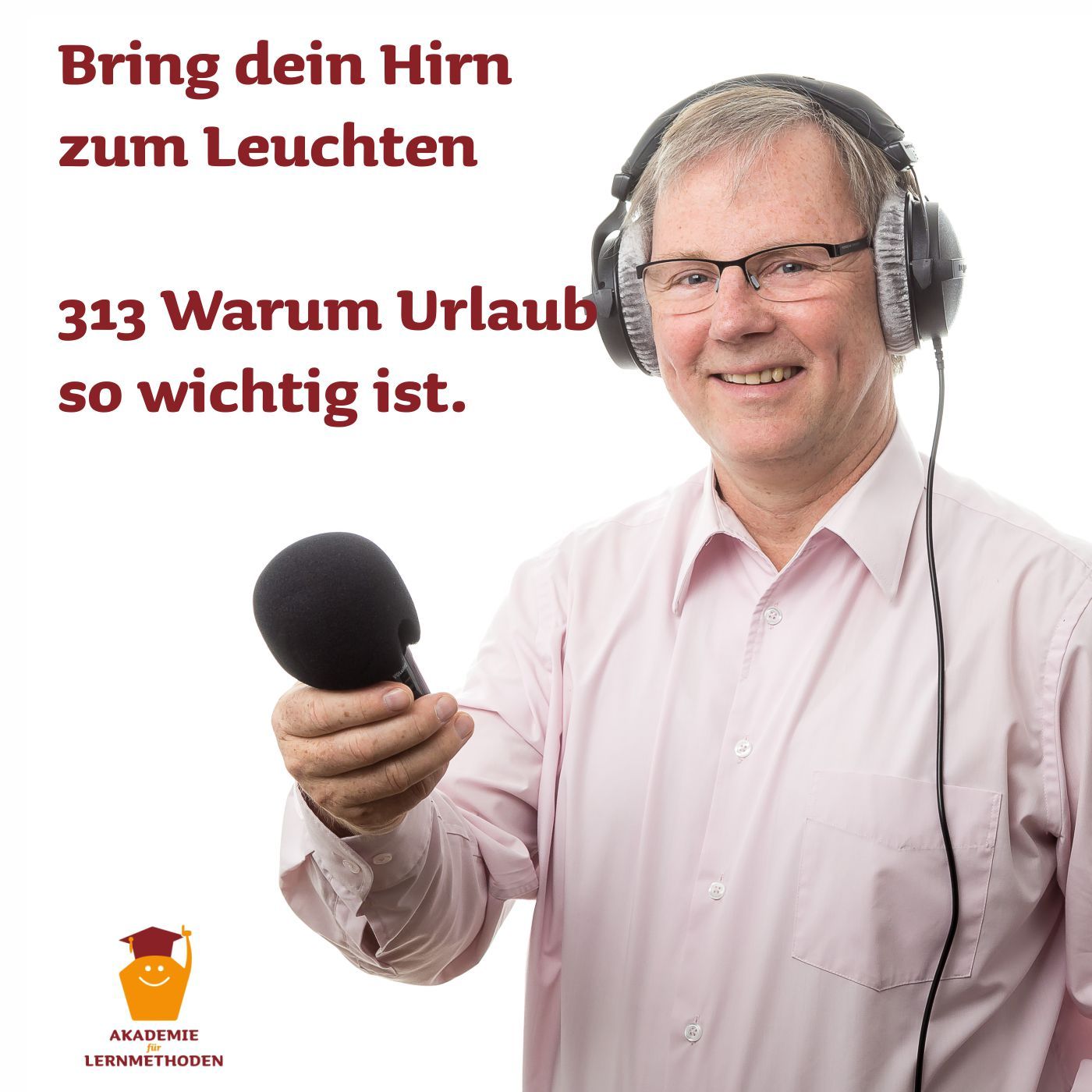 313 Warum eigentlich Urlaub?