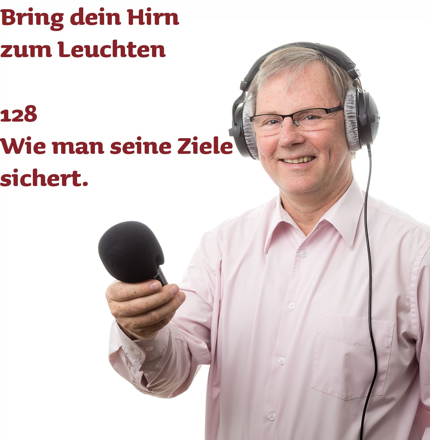 128 Wie man seine Ziele sichert