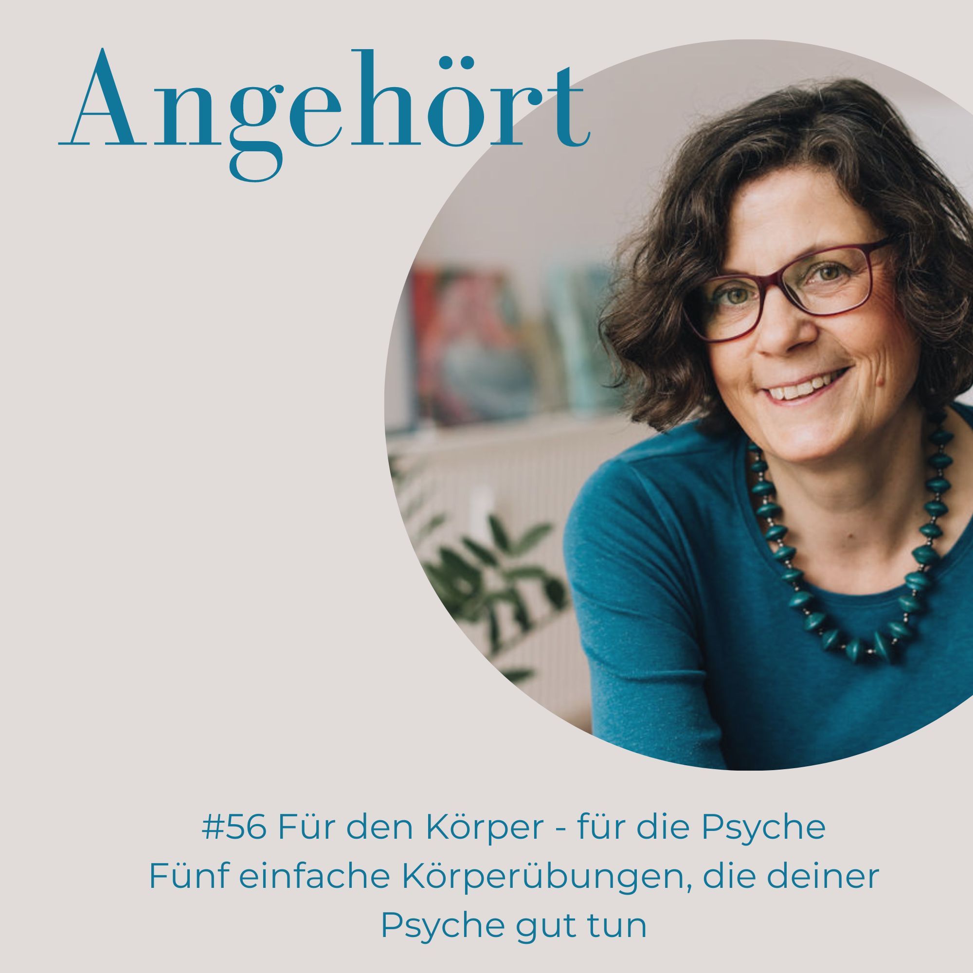 #56 Für den Körper - für die Psyche