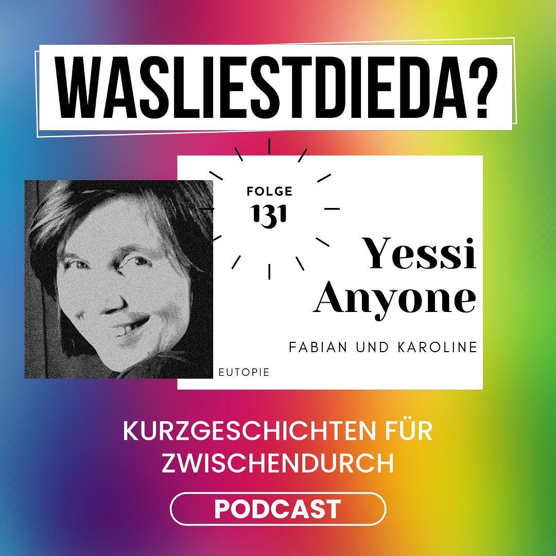 131 Der Weg - Fabian und Karoline - Yessi Anyone