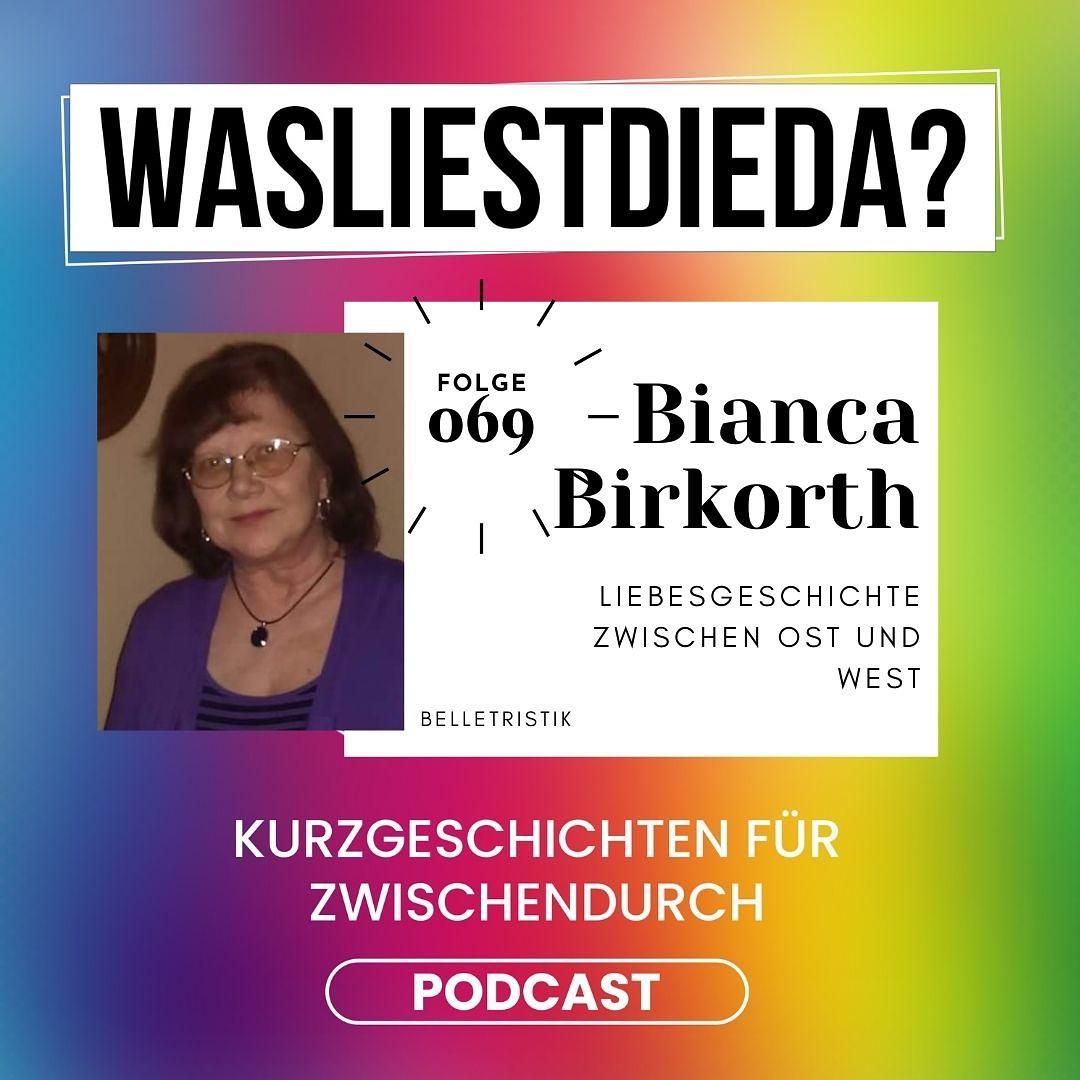 069 Liebesgeschichte zwischen Ost und West - Bianca Birkorth