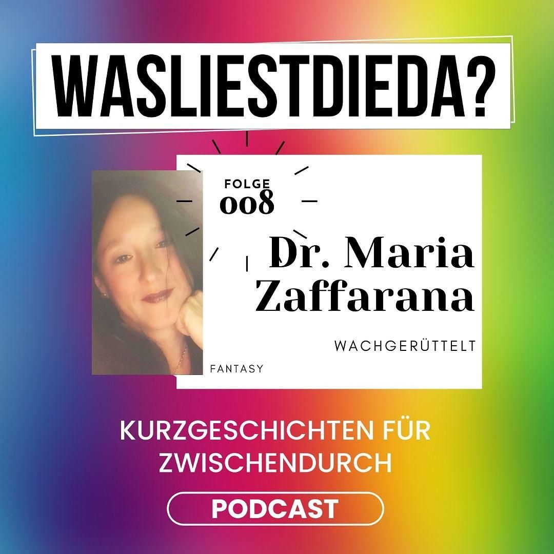 008 Wachgerüttelt - Maria Zaffarana