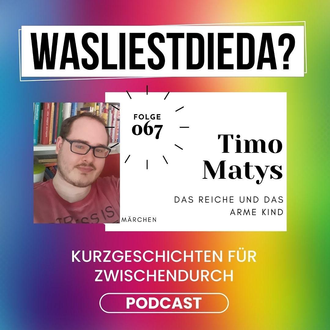 067 Das reiche und das arme Kind - Timo Matys