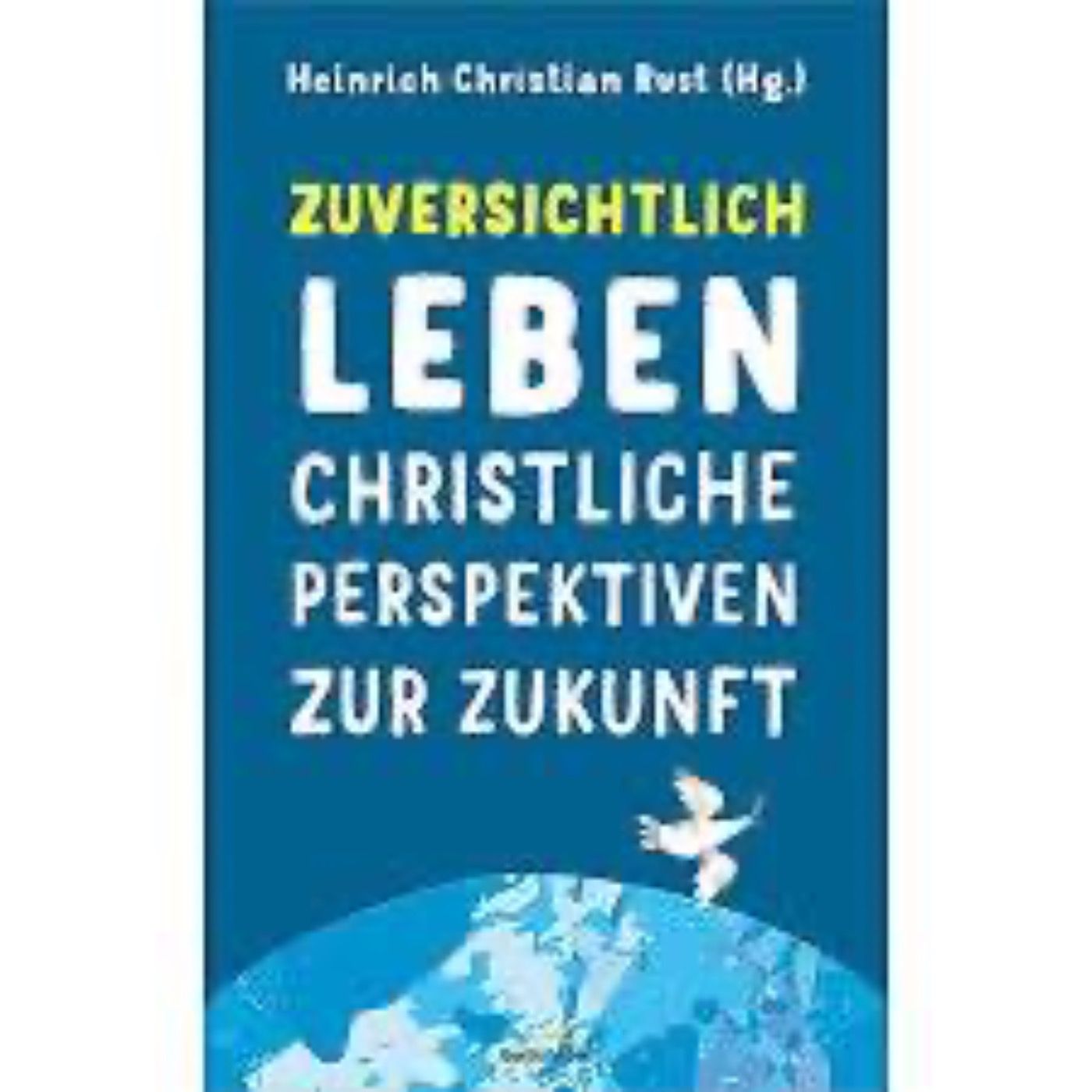 Zuversichtlich leben