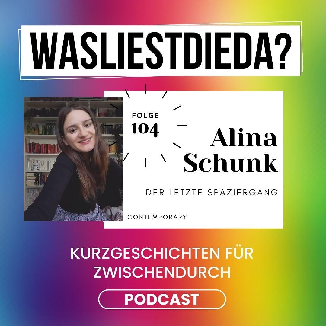 104 Der letzte Spaziergang - Alina Schunk