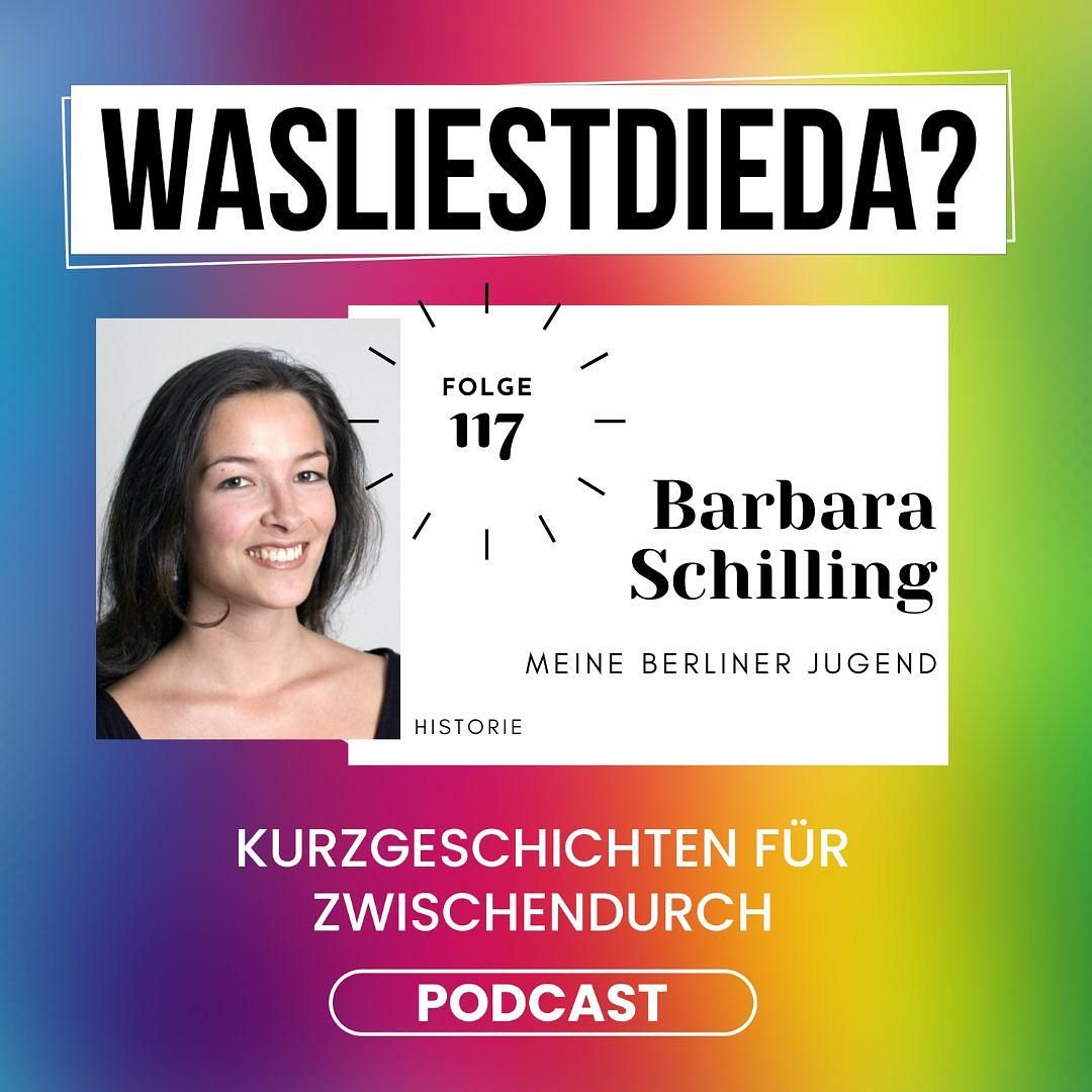 117 Meine Berliner Jugend - Barbara Schilling