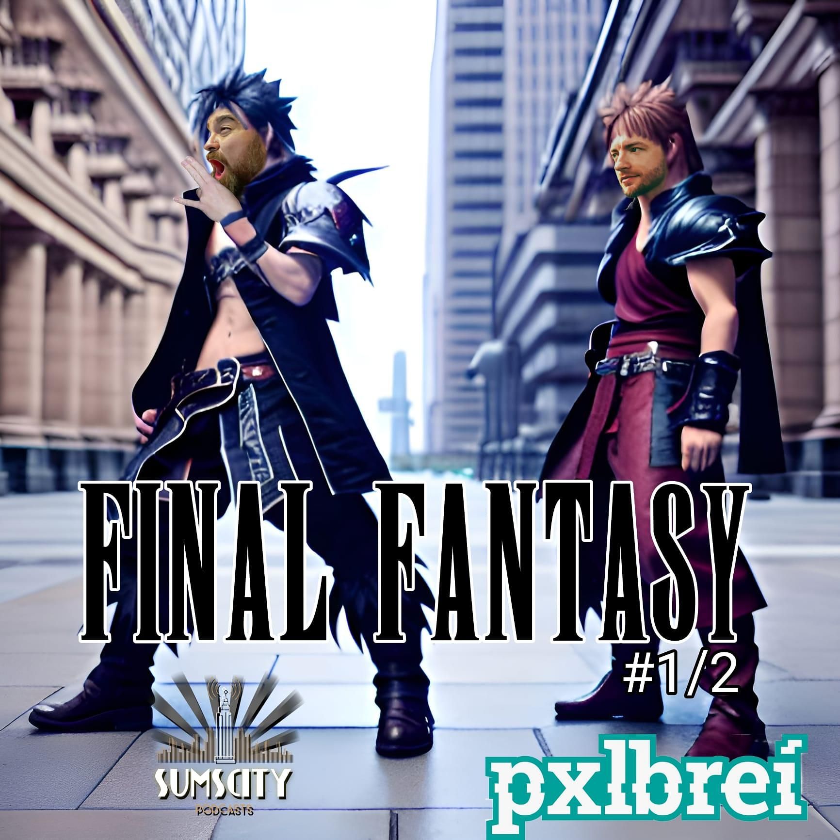 Spezial: Final Fantasy #1/2 (feat. pxlbrei)