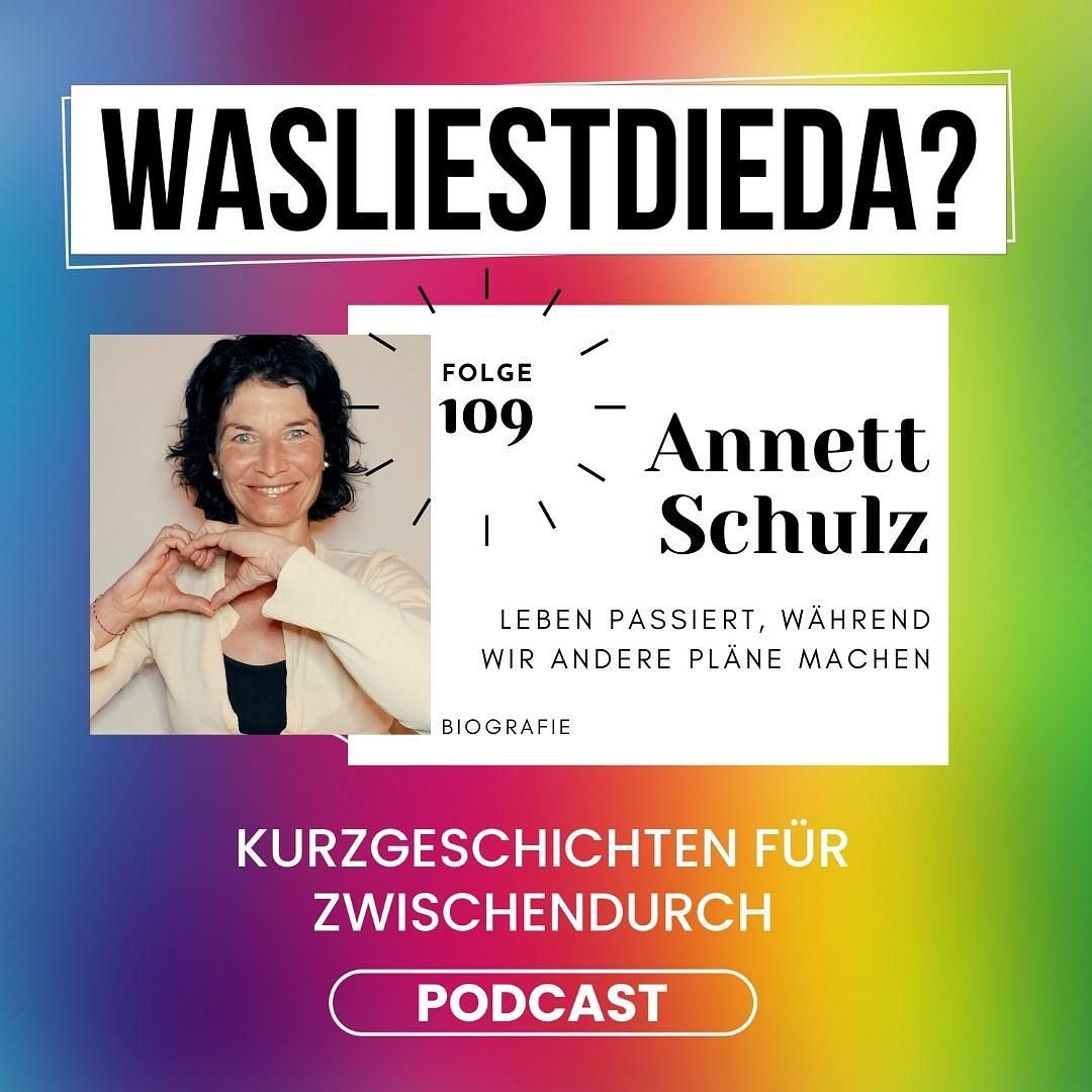 109 Leben passiert, während wir andere Pläne machen - Annett Schulz
