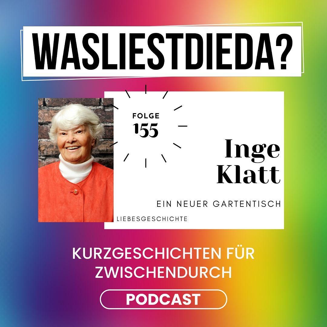 155 Ein neuer Gartentisch - Inge Klatt