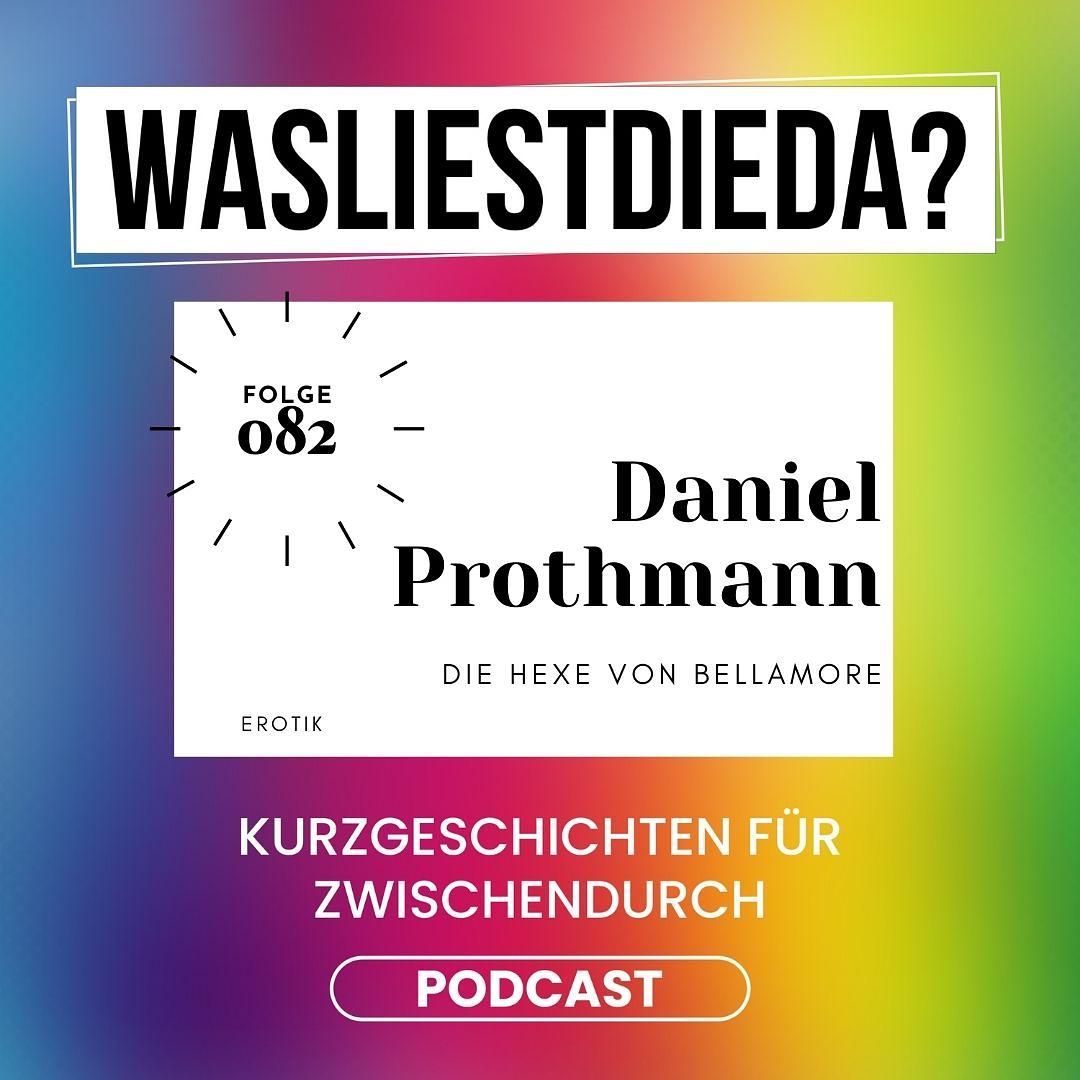 082 Die Hexe von Bellamore - Daniel Prothmann