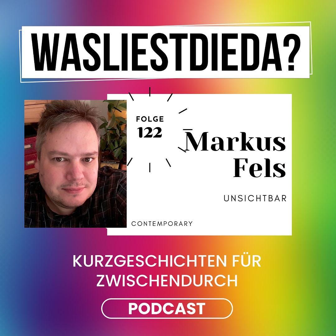 122 Unsichtbar - Markus Fels