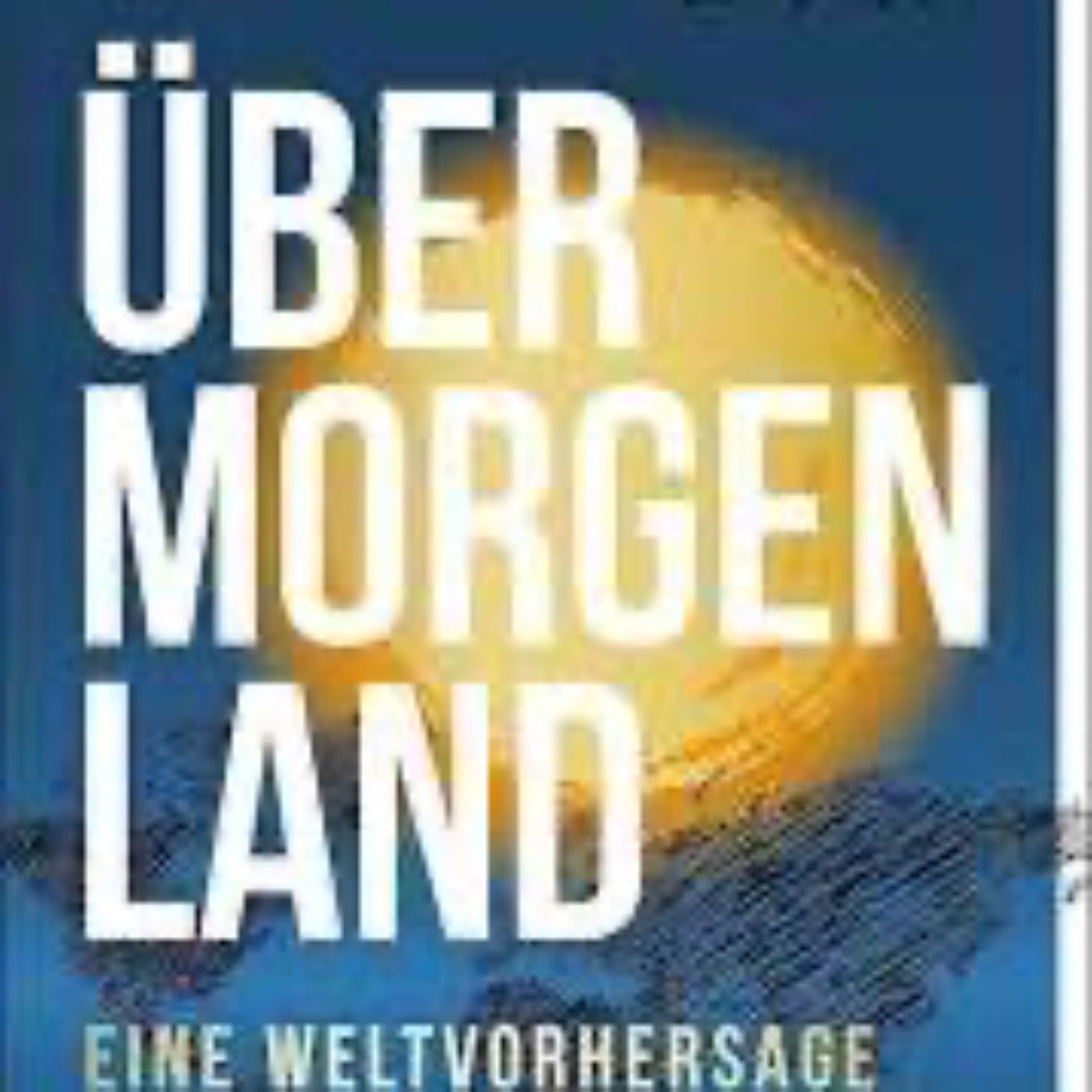 Übermorgenland