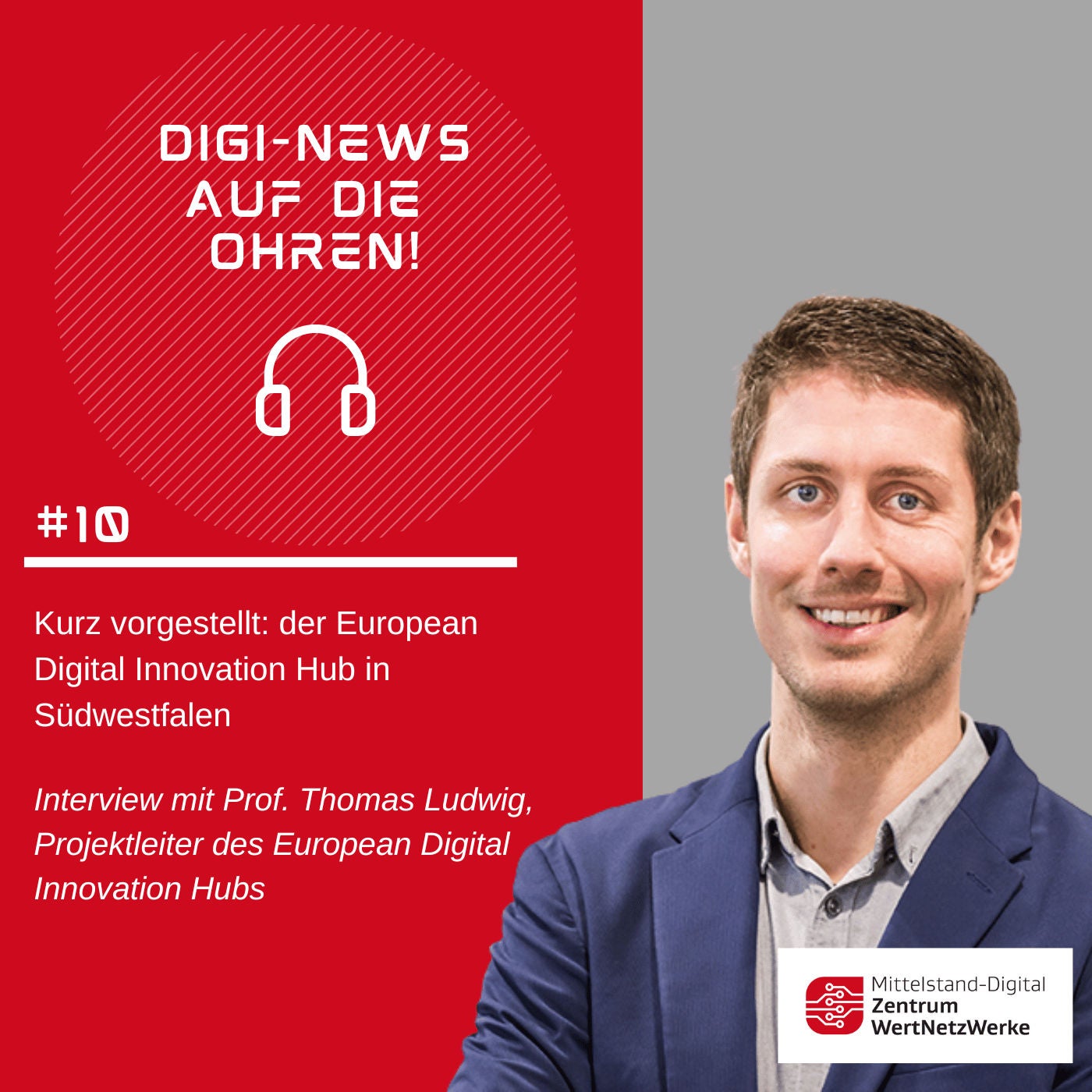 Folge 10 – Kurz vorgestellt: der European Digital Innovation Hub in Südwestfalen