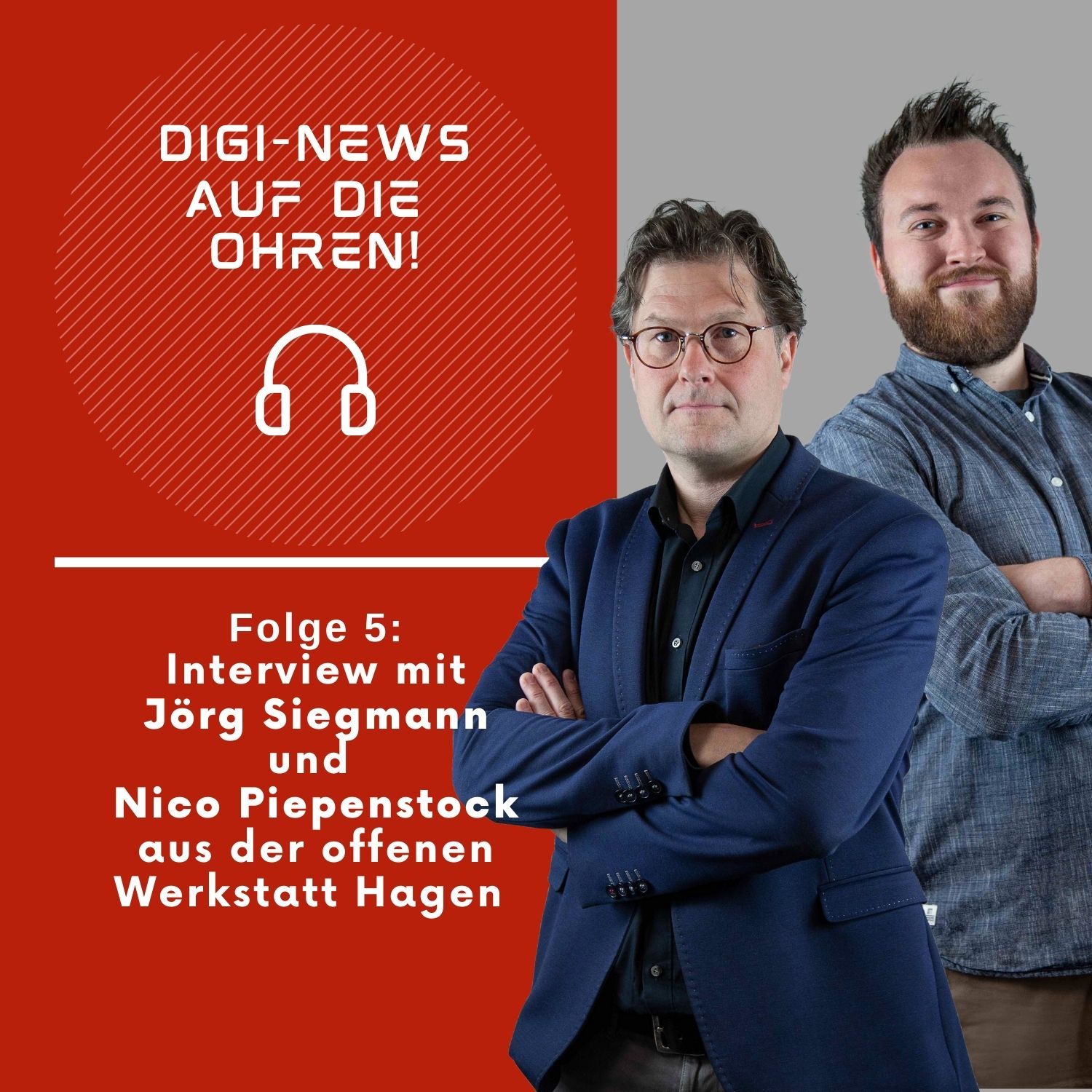 Folge 5 - Digi-News auf die Ohren! Interview mit der Offenen Werkstatt Hagen