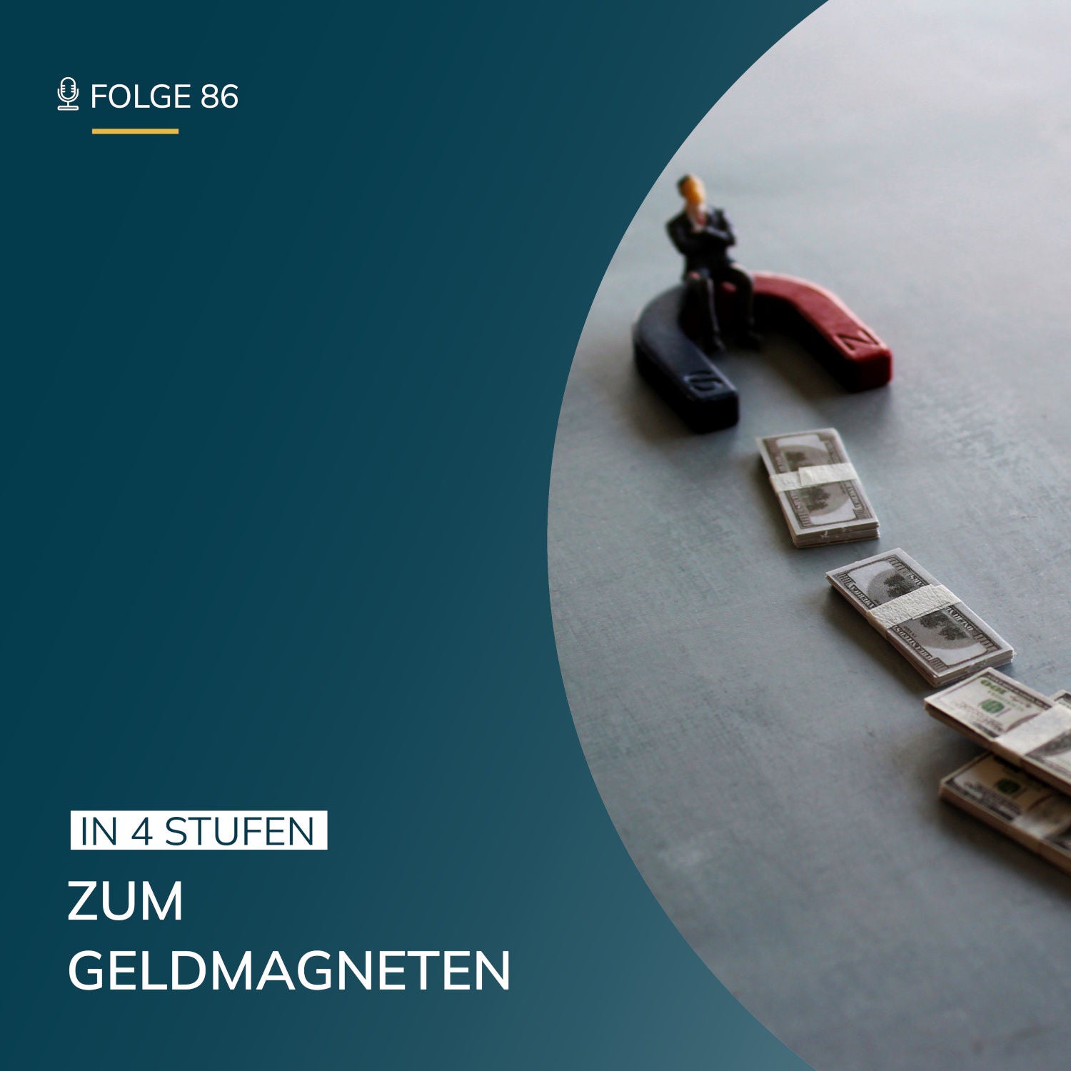 #86 In 4 Stufen zum Geldmagneten