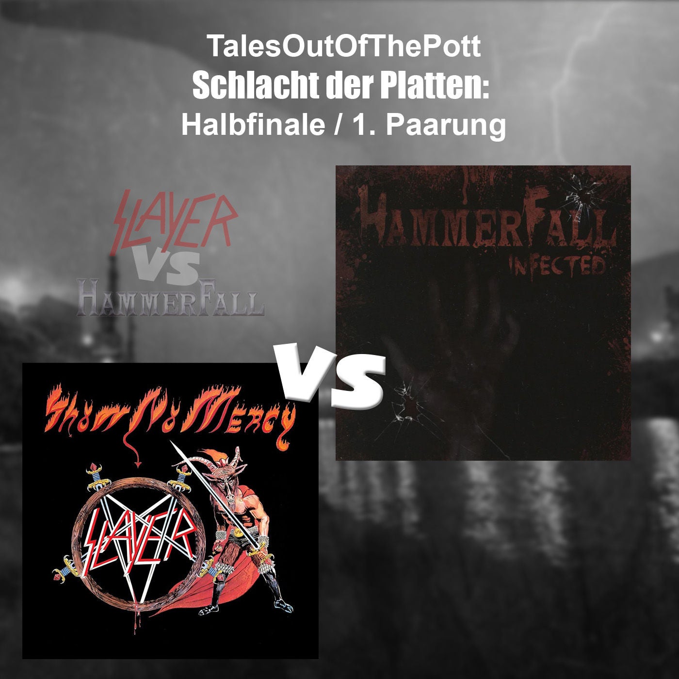 #36.1: Schlacht der Platten "Halbfinale": Slayer vs. Hammerfall