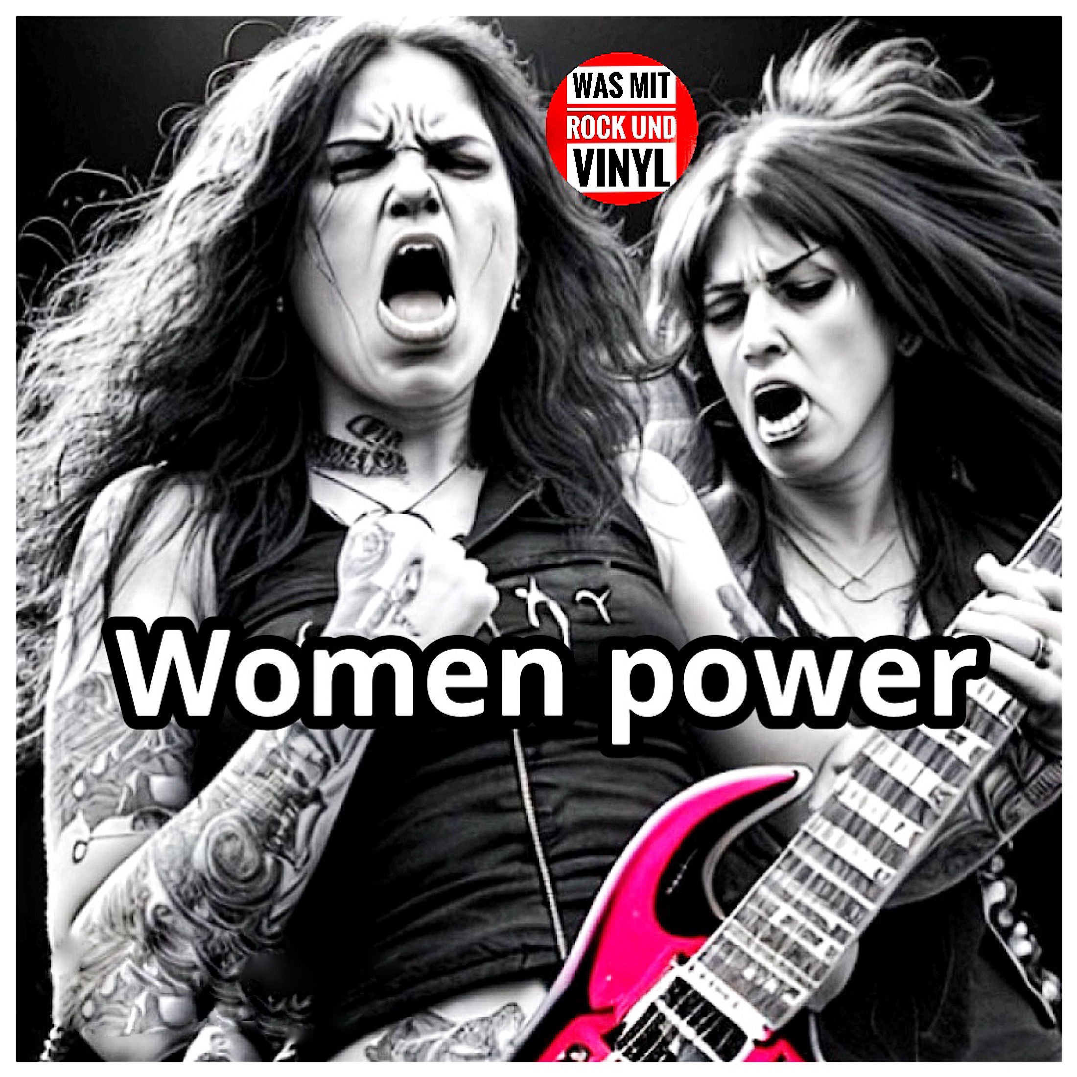 #41 Women power – die unglaubliche Wucht von feministischem Rock