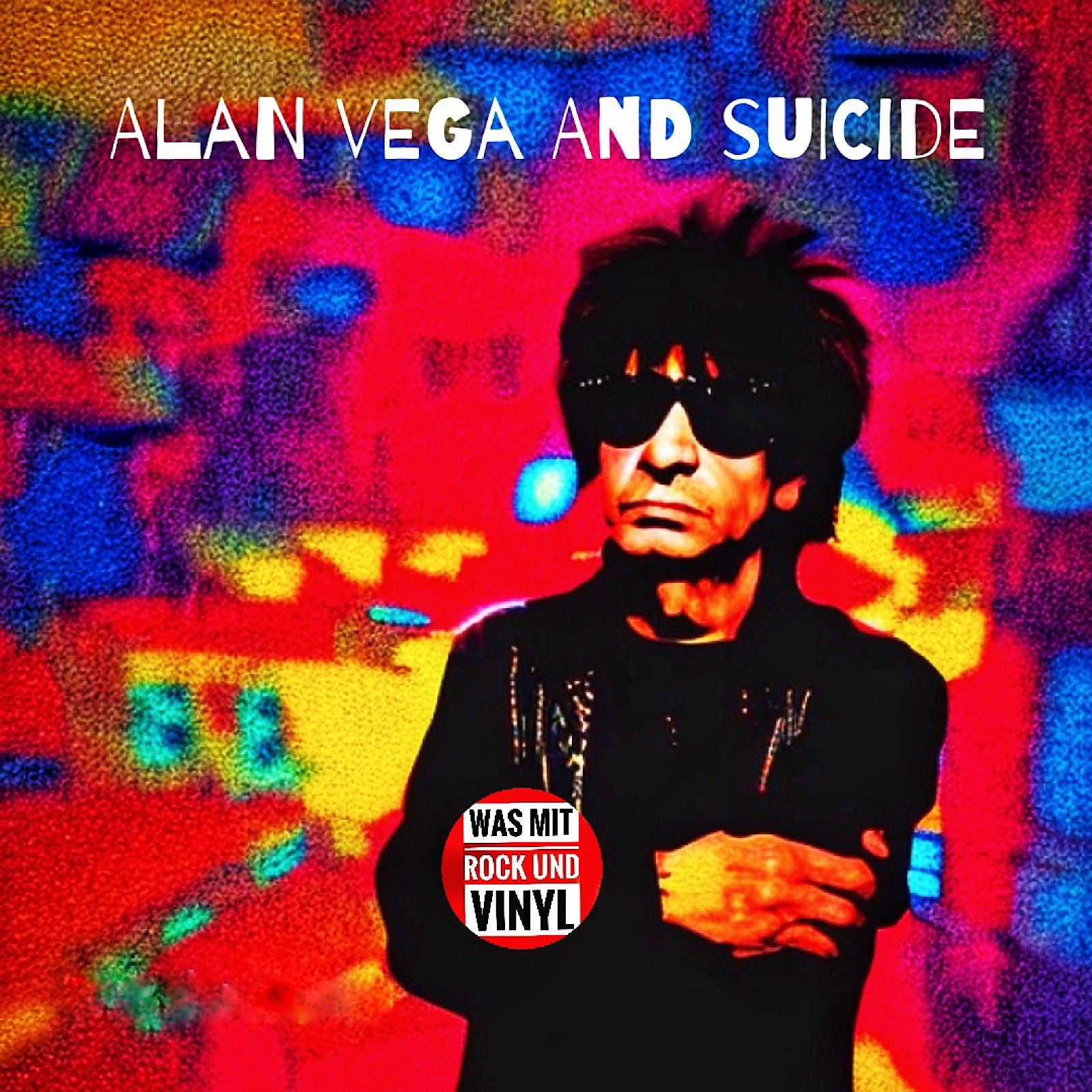 #77 Alan Vega – Be-Bop-A-Lula im flackernden Schwarzlicht